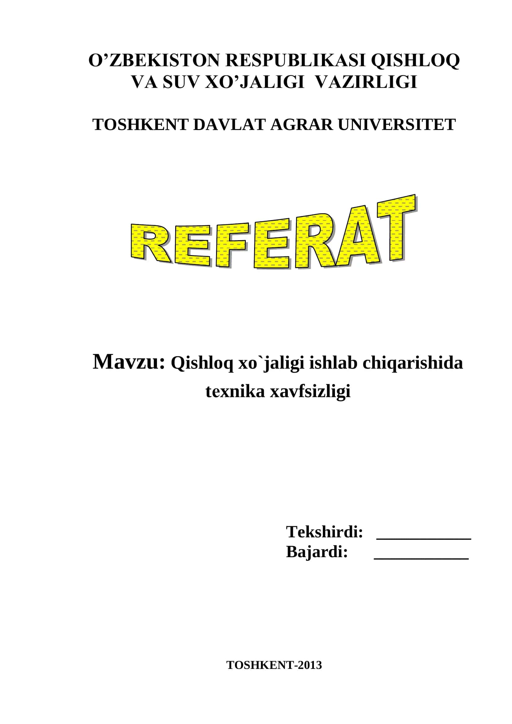 Qishloq xo`jaligi ishlab chiqarishida tеxnika xavfsizligi