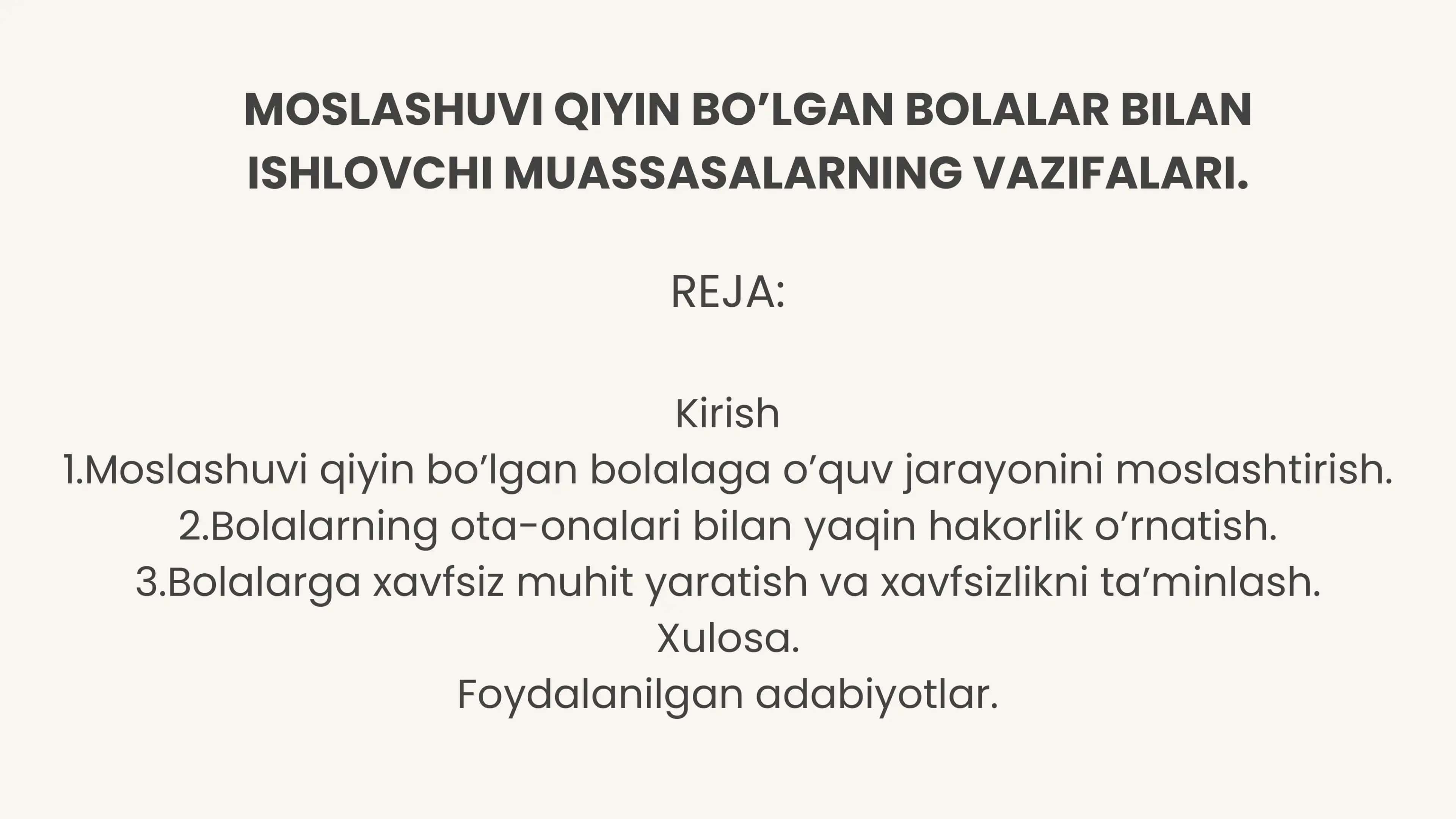MOSLASHUVI QIYIN BO’LGAN BOLALAR BILAN ISHLOVCHI MUASSASALARNING VAZIFALARI