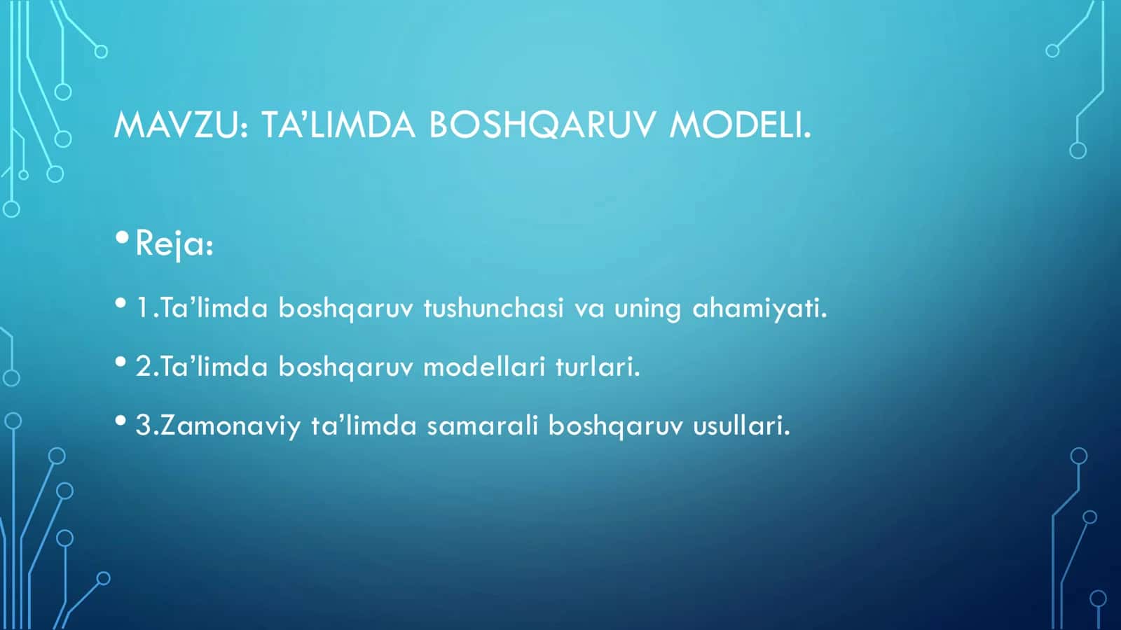 TA’LIMDA BOSHQARUV MODELI