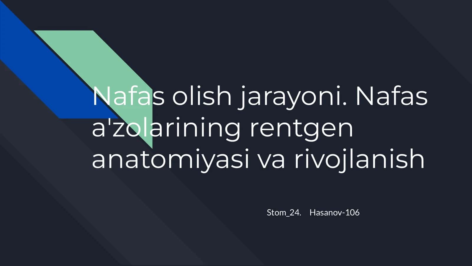Nafas olish jarayoni. Nafas a'zolarining rentgen anatomiyasi va rivojlanish
