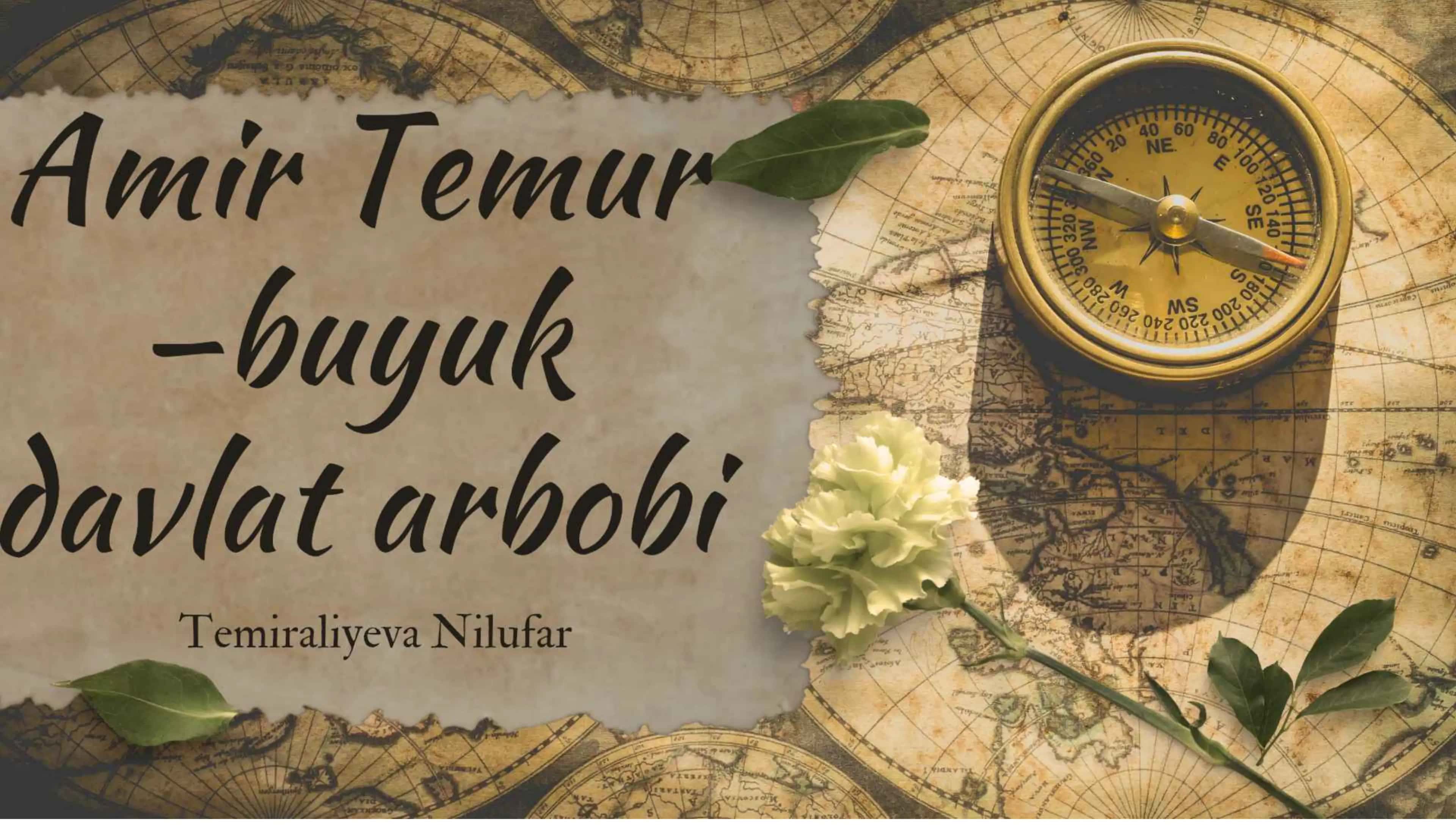 Amir Temur- buyuk davlat arbobi