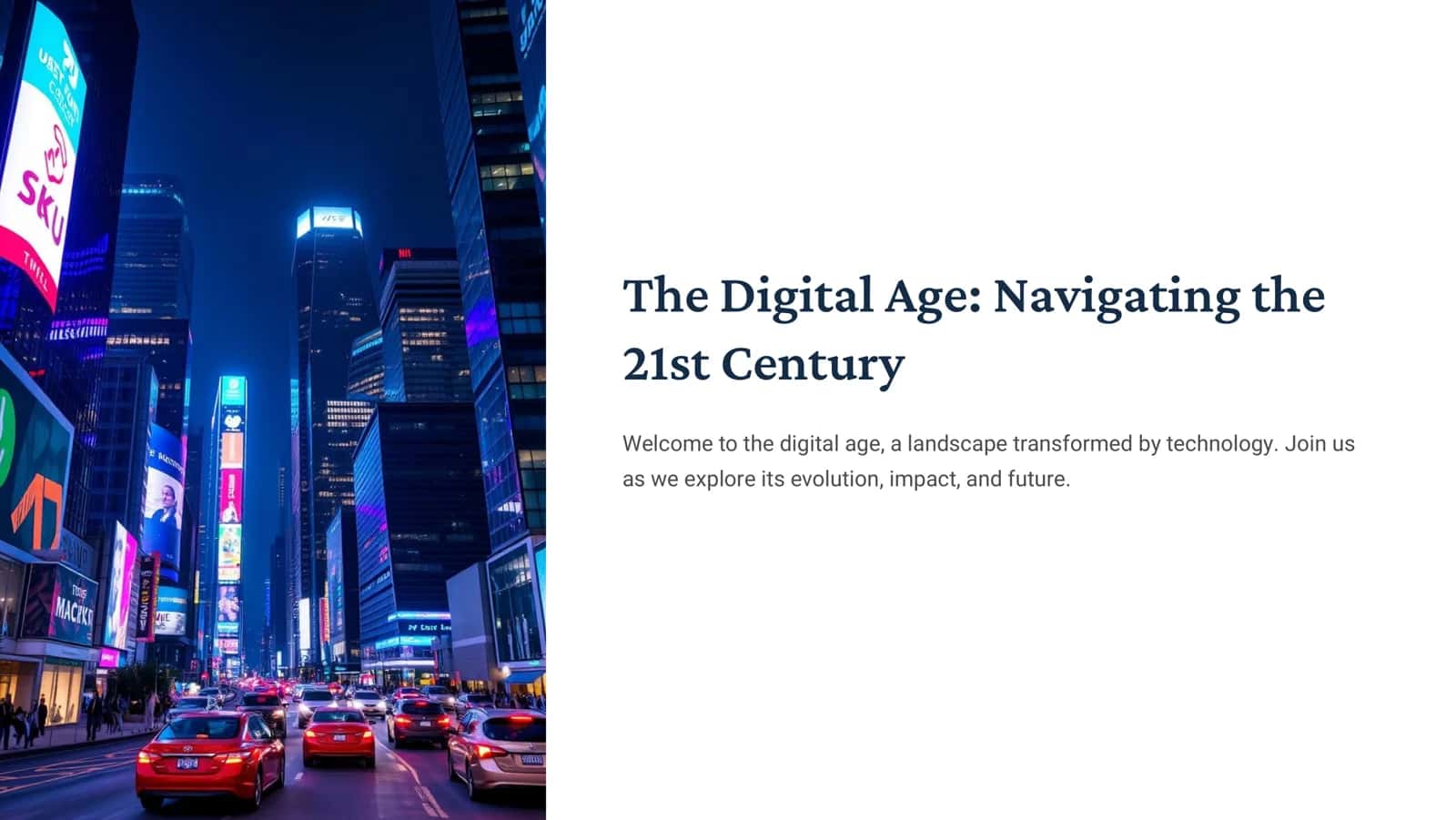 The Digital Age: Navigating the 21st Century