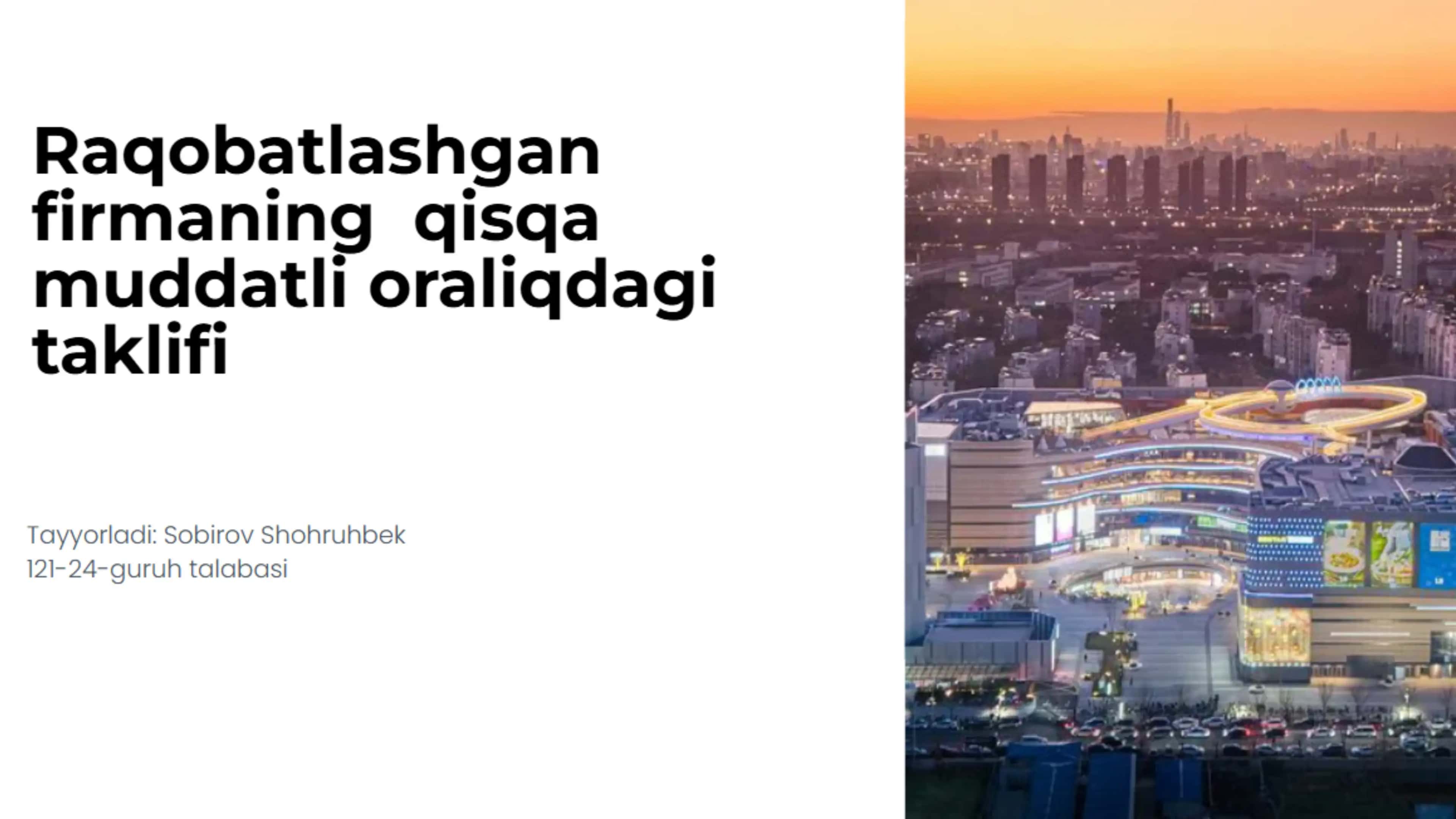 Raqobatlashgan firmaning qisqa muddatli oraliqdagi taklifi