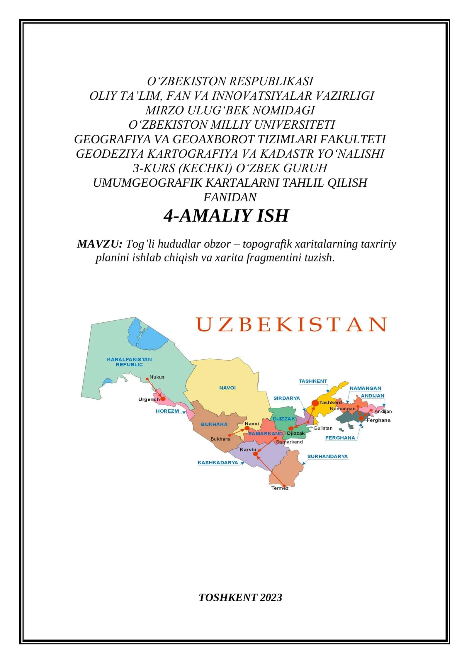 Tog’li hududlar obzor – topografik xaritalarning taxririy planini ishlab chiqish va xarita fragmentini tuzish. BAJARDI