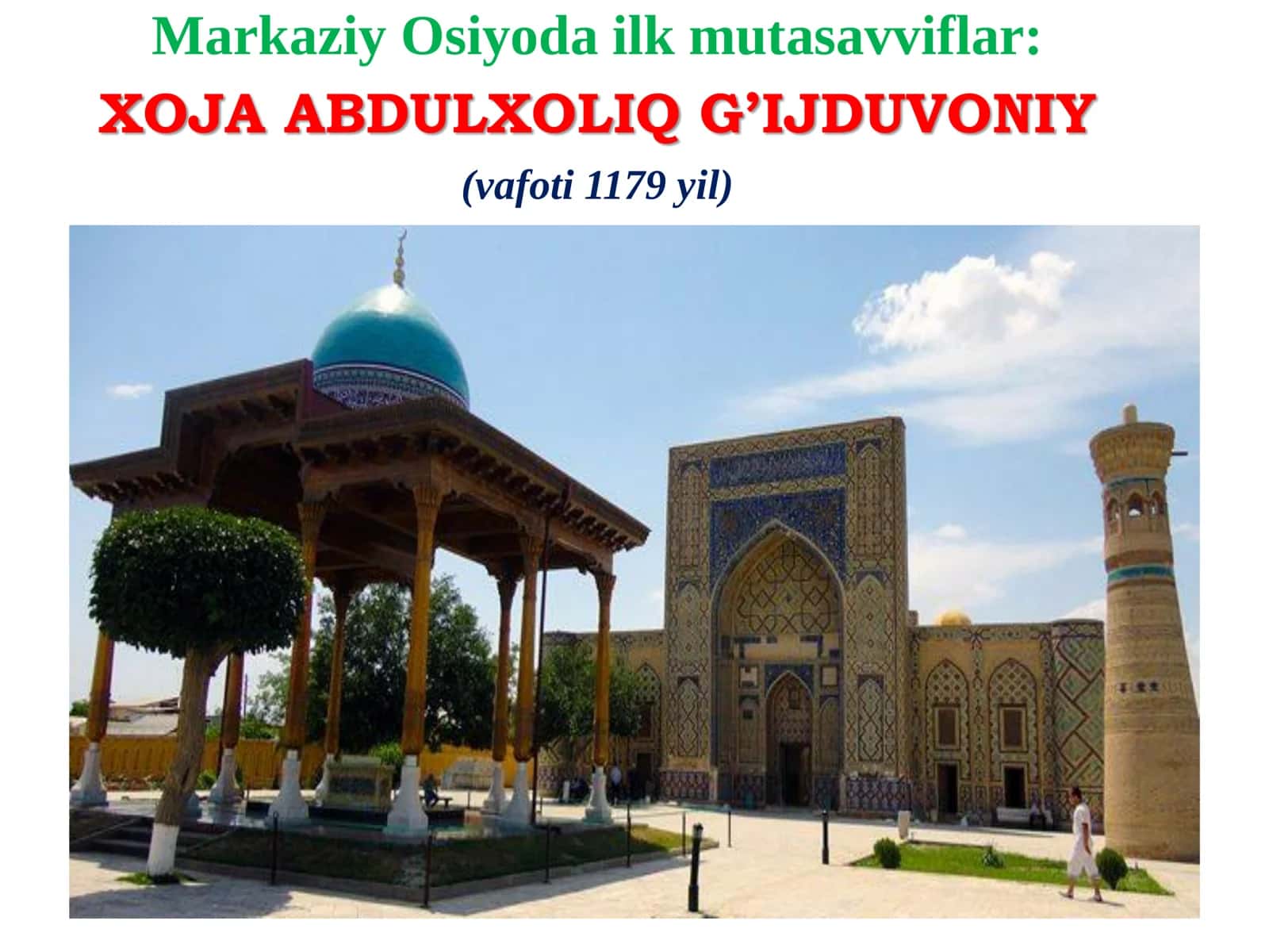 Markaziy Osiyoda ilk mutasavviflar: XOJA ABDULXOLIQ G’IJDUVONIY