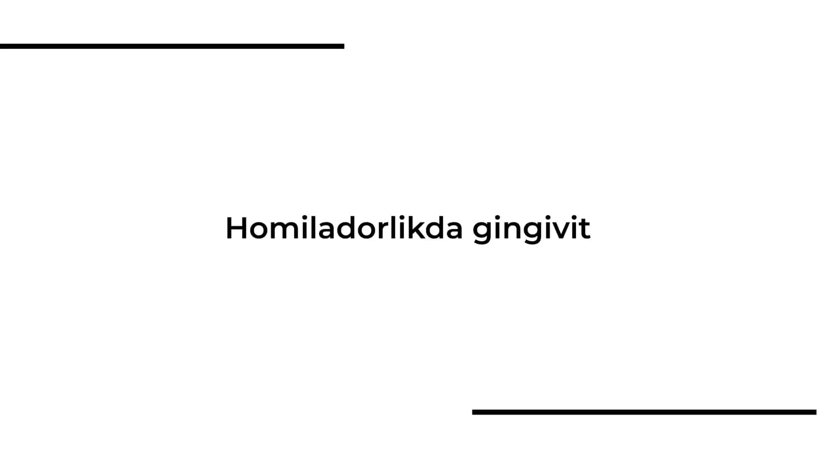 Homiladorlikda gingivit