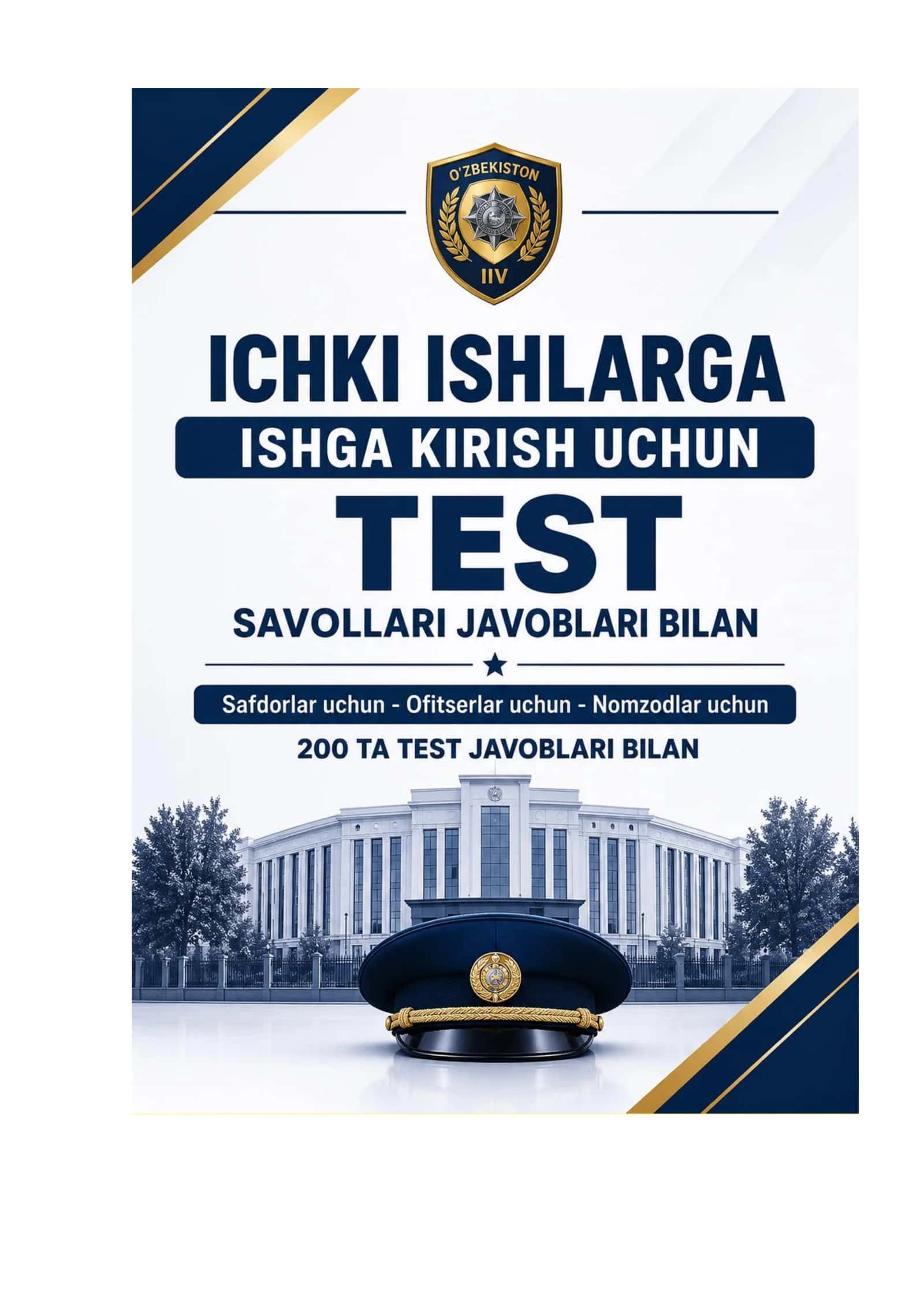 O'ZBEKISTON RESPUBLIKASI ICHKI ISHLAR ORGANLARI NOMZODLARI UCHUN DTM TEST SAVOLLARI