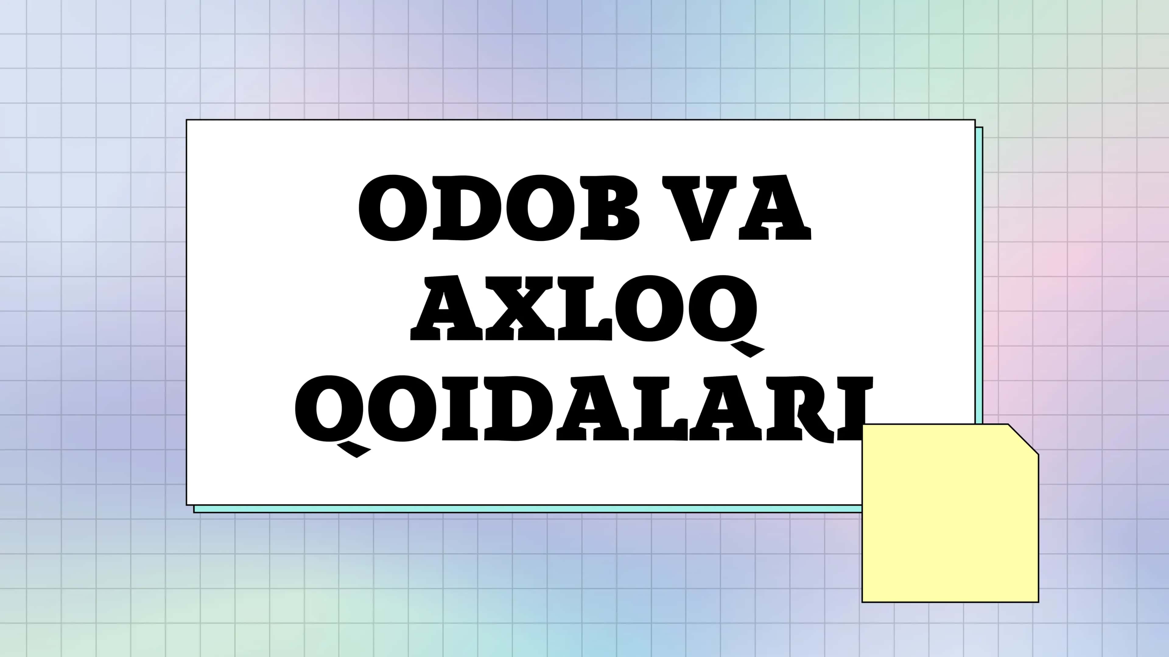 Odob va Axloq Qoidalari