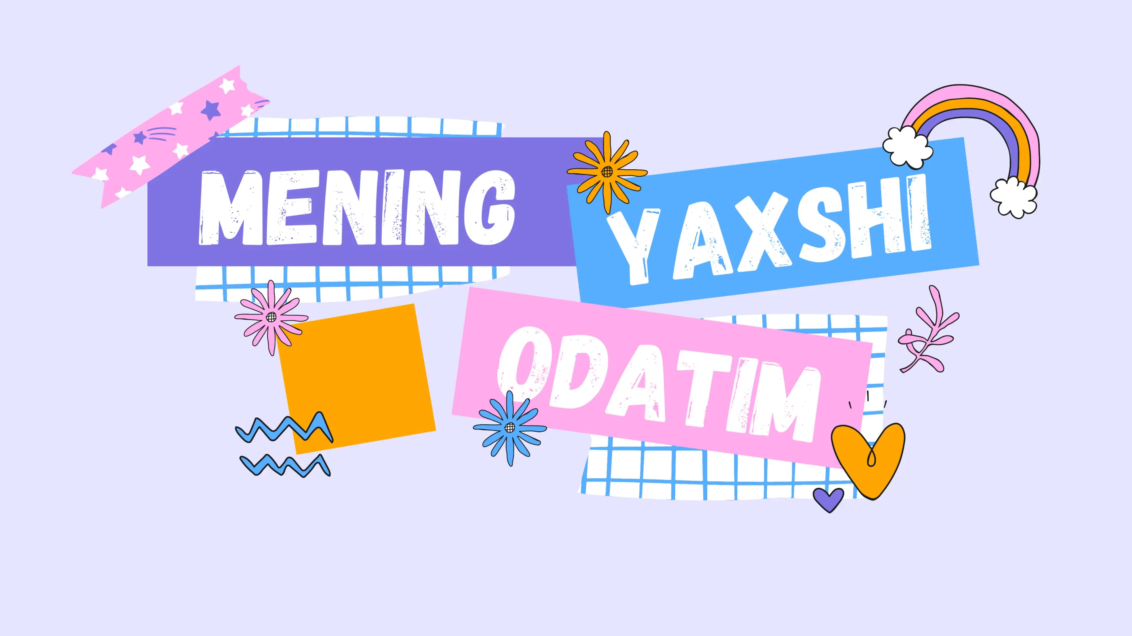 Yaxshi Odatlar