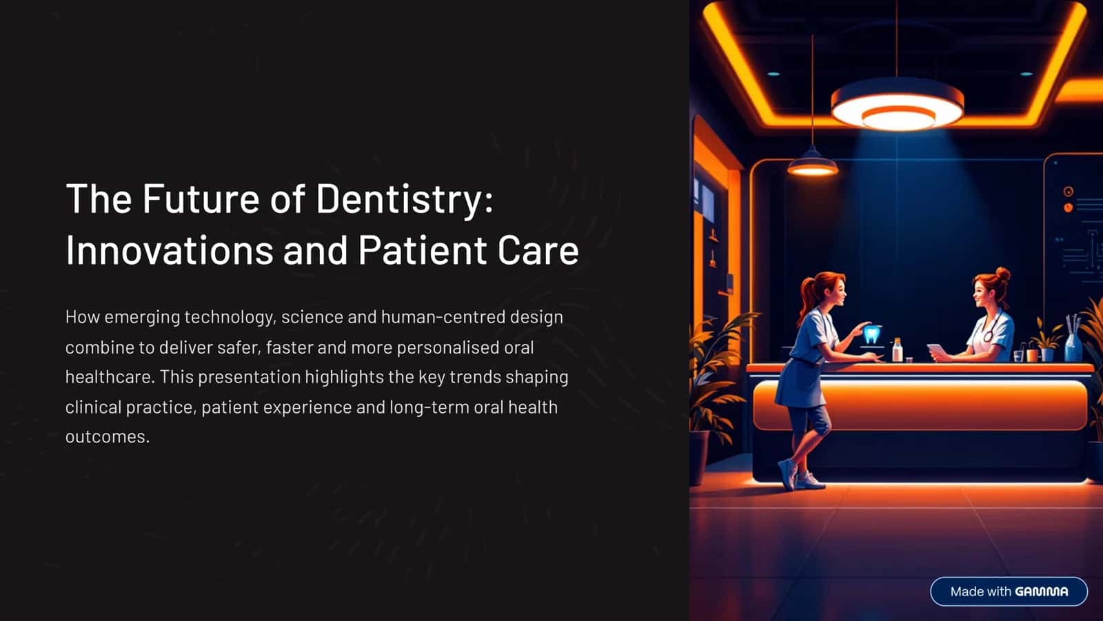 The Future of Dentistry: Innovations and Patient Care