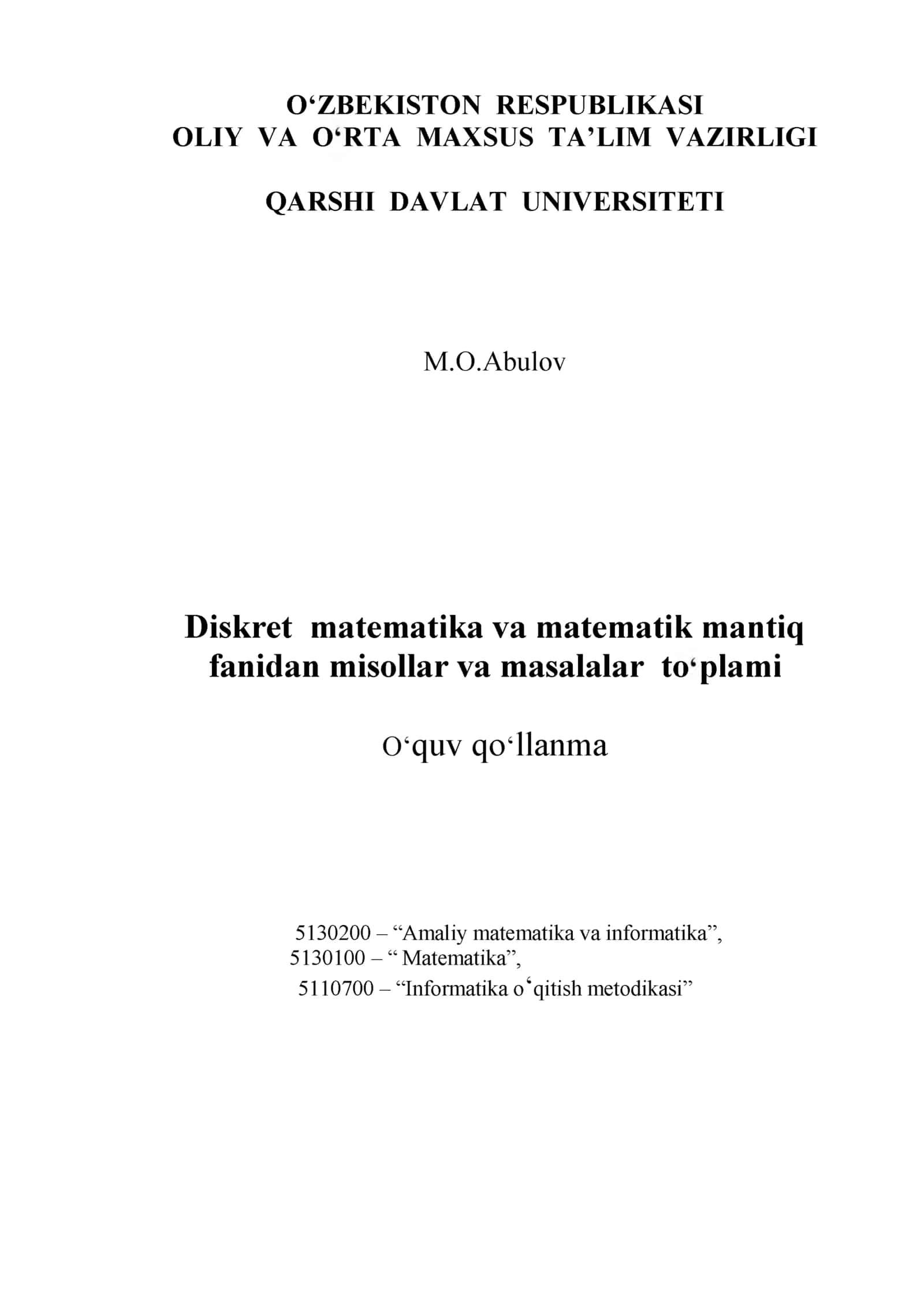 Diskret matematika va matematik mantiq fanidan misollar va masalalar toplami