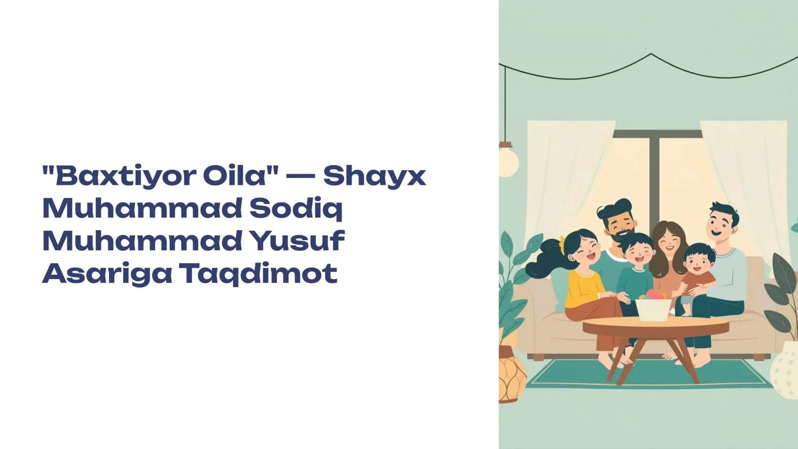 Baxtiyor Oila  Shayx Muhammad Sodiq Muhammad Yusuf Asariga Taqdimot
