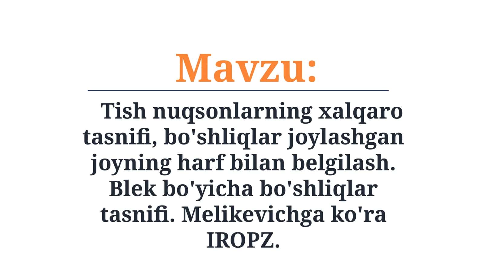 Tish Nuqsonlari: Xalqaro Tasnif va Davolash Yondashuvlari