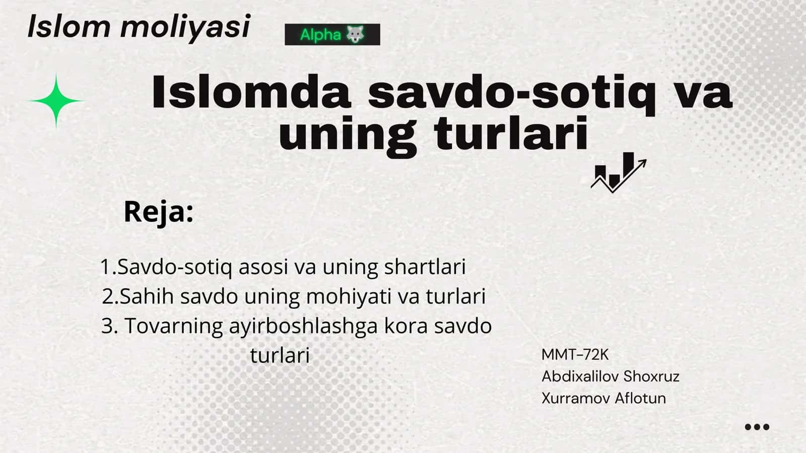 Islomda savdo-sotiq va uning turlari