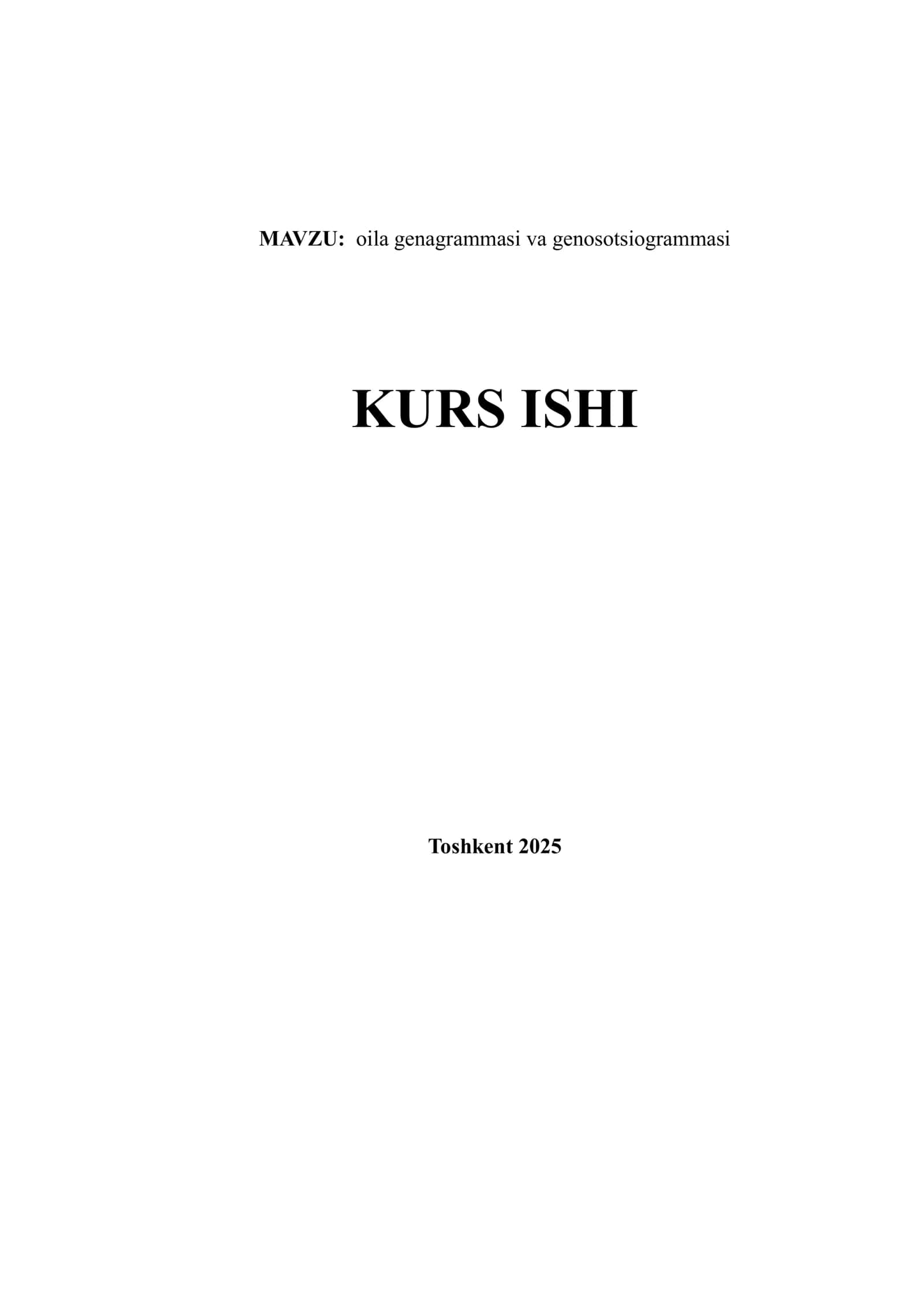 Kurs ishi. Oila genogrammasi va genosotsiogrammasini o'rganish.