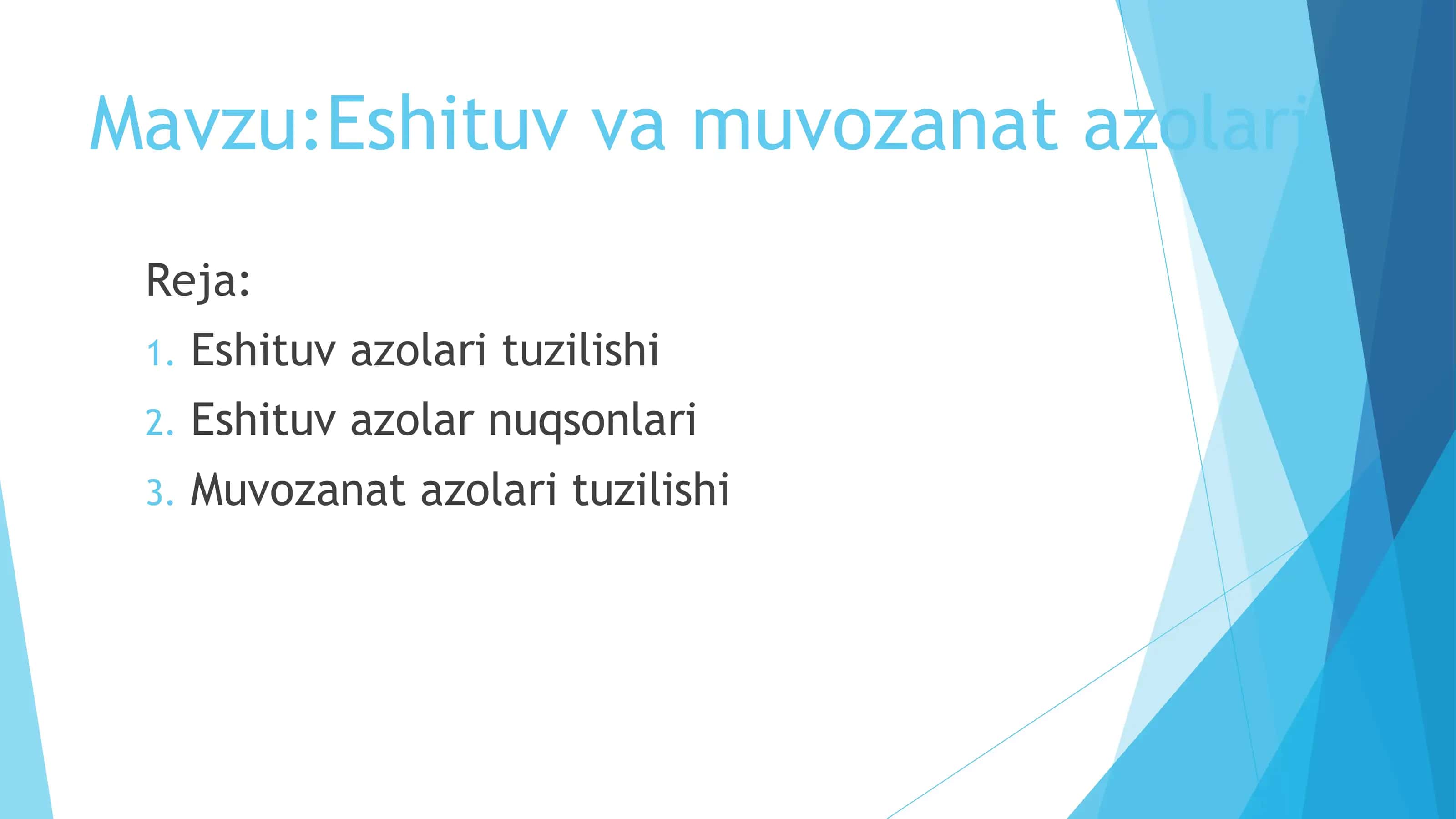 Eshituv va muvofiqiy azolari