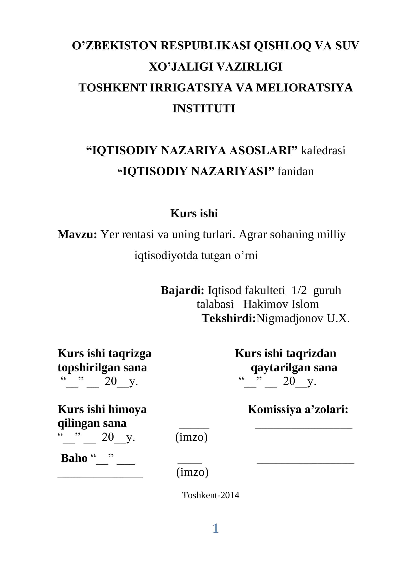 Yer rentasi va uning turlari. Agrar sohaning milliy iqtisodiyotda tutgan o’rni