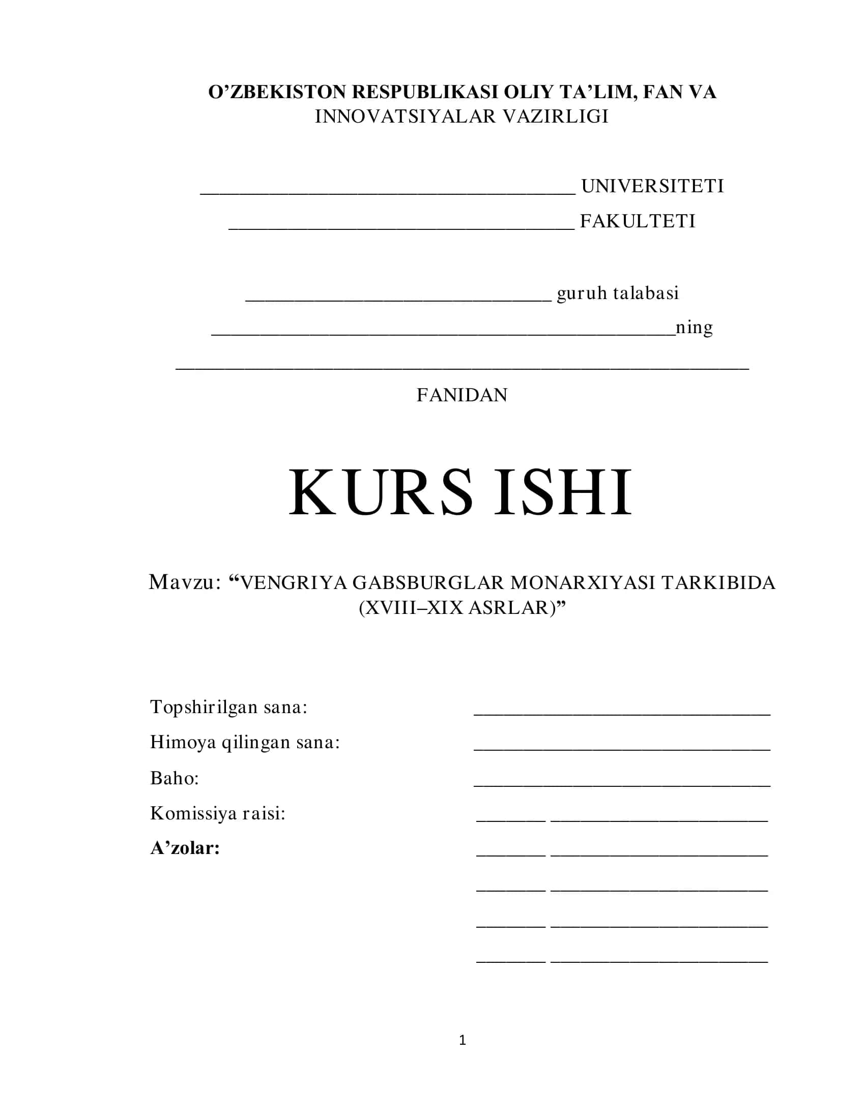 VENGRIYA GABSBURGLAR MONARXIYASI TARKIBIDA (XVIII–XIX ASRLAR)