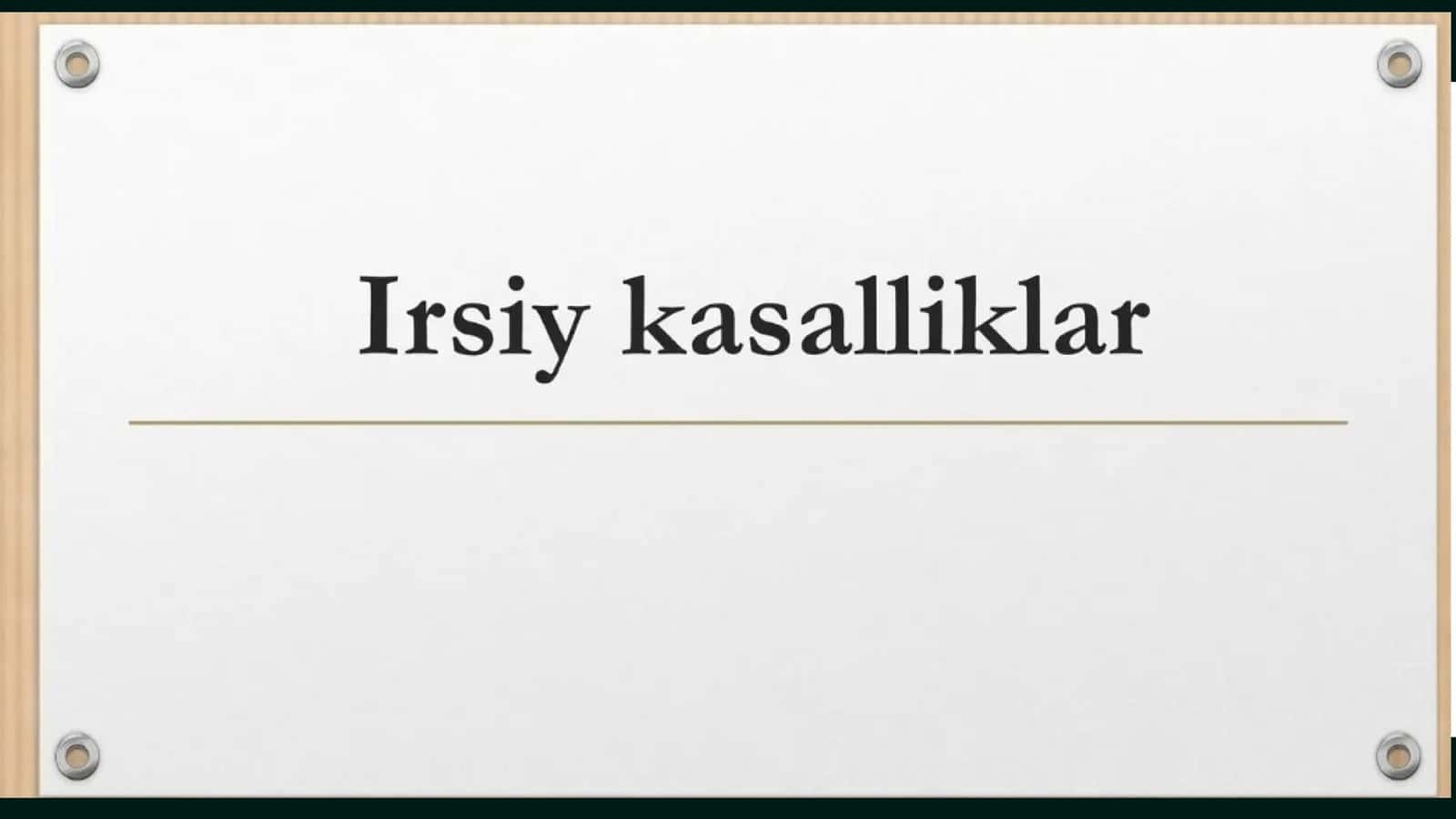Irsiy kasalliklar