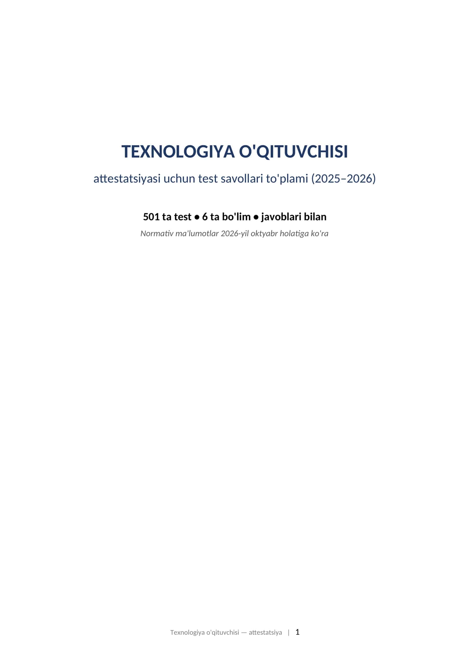 TEXNOLOGIYA O'QITUVCHISI attestatsiyasi uchun test savollari to'plami (2025–2026) 501 ta test