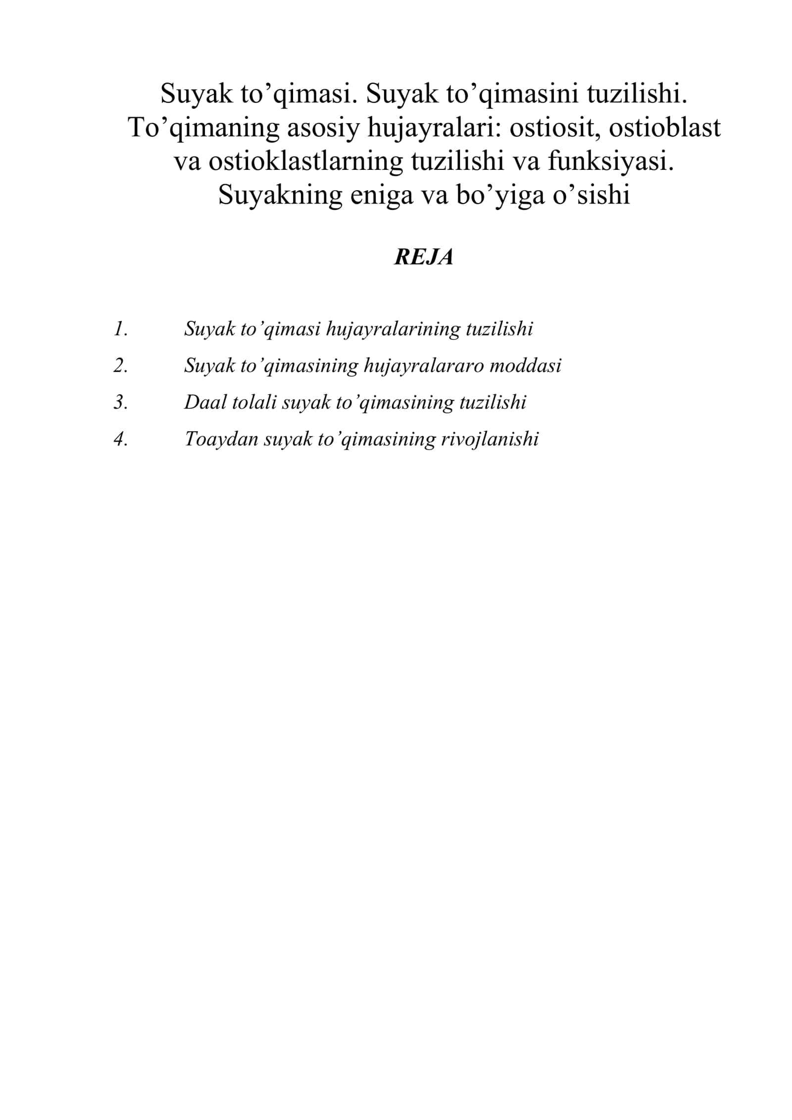 Suyak to’qimasi. Suyak to’qimasini tuzilishi