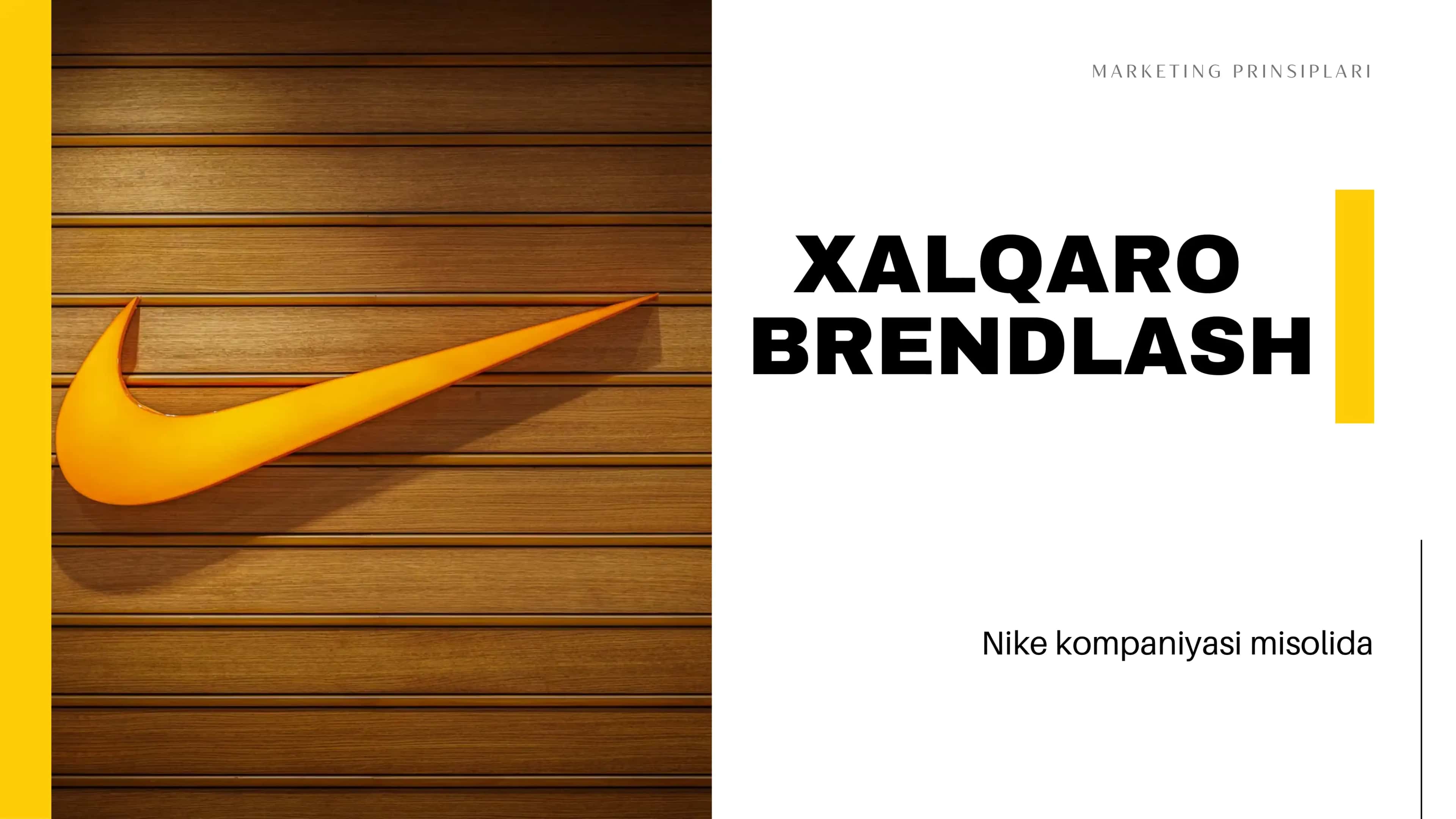 Xalqaro brendlash Nike kompaniyasi misolida