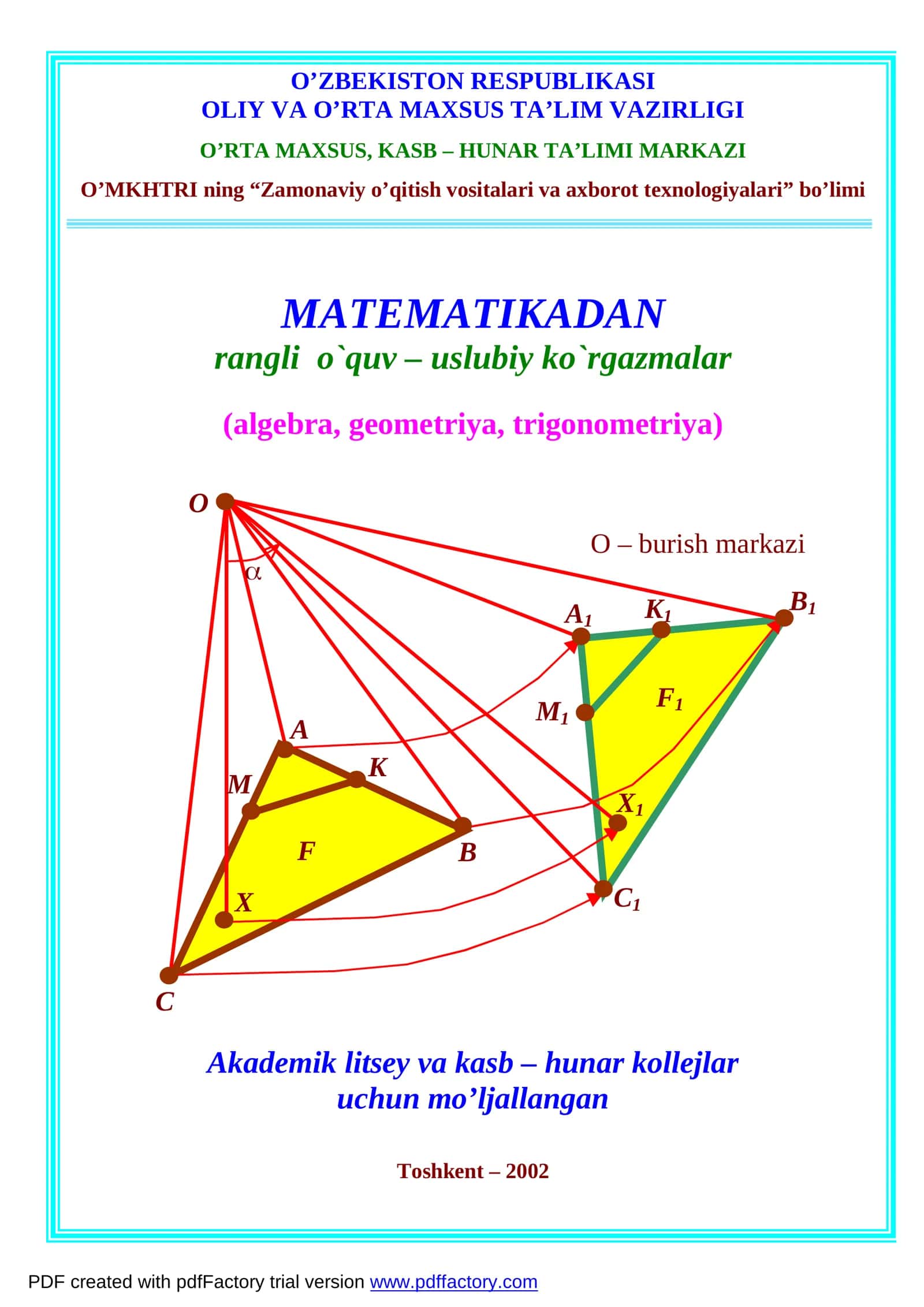 Matematikadan rangli o`quv – uslubiy ko`rgazmalar