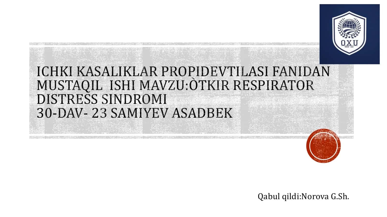 O’TKIR RESPIRATOR DISTRESS SINDROMI (ARDS)
