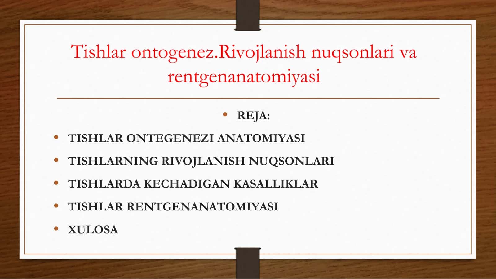 Tishlar ontogenez.Rivojlanish nuqsonlari va rentgenanatomiyasi