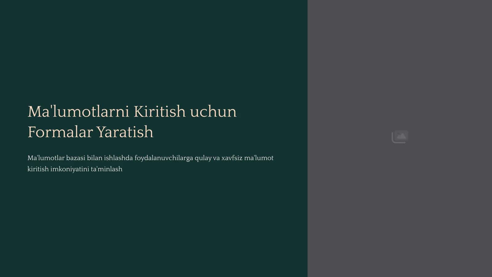 Ma'lumotlarni Kiritish uchun formalar yaratish