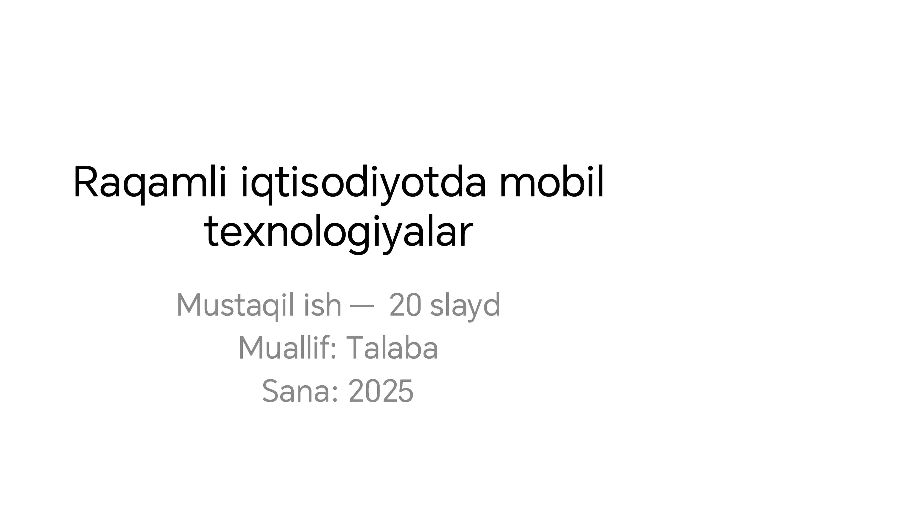 Raqamli iqtisodiyotda mobil texnologiyalar