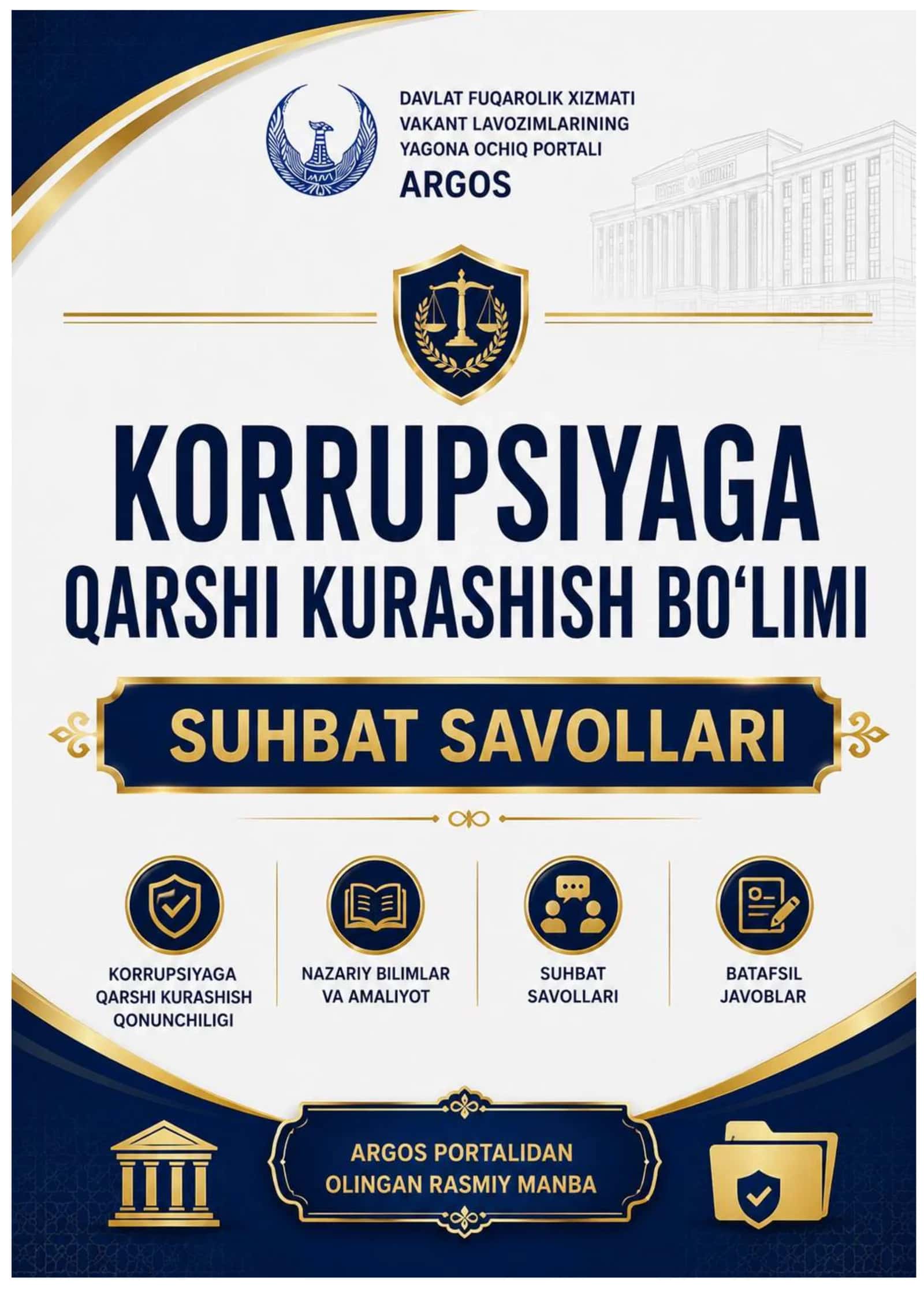 ARGOS KORRUPSIYAGA QARSHI KURASHISH BO‘LIMI SUHBAT SAVOLLARIGA JAVOBLAR