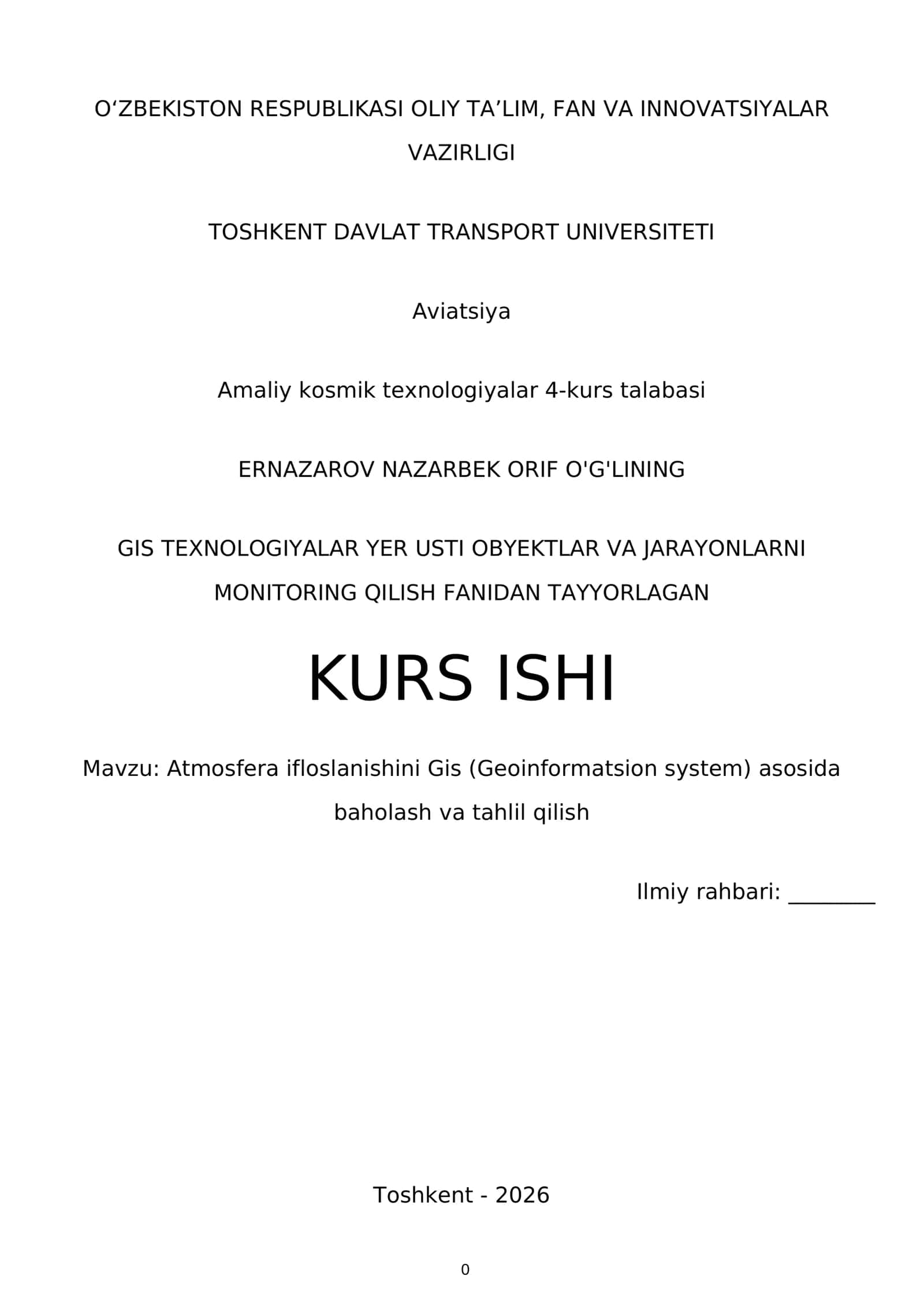 Atmosfera ifloslanishini Gis (Geoinformatsion system - tizim) asosida baholash va tahlil qilish