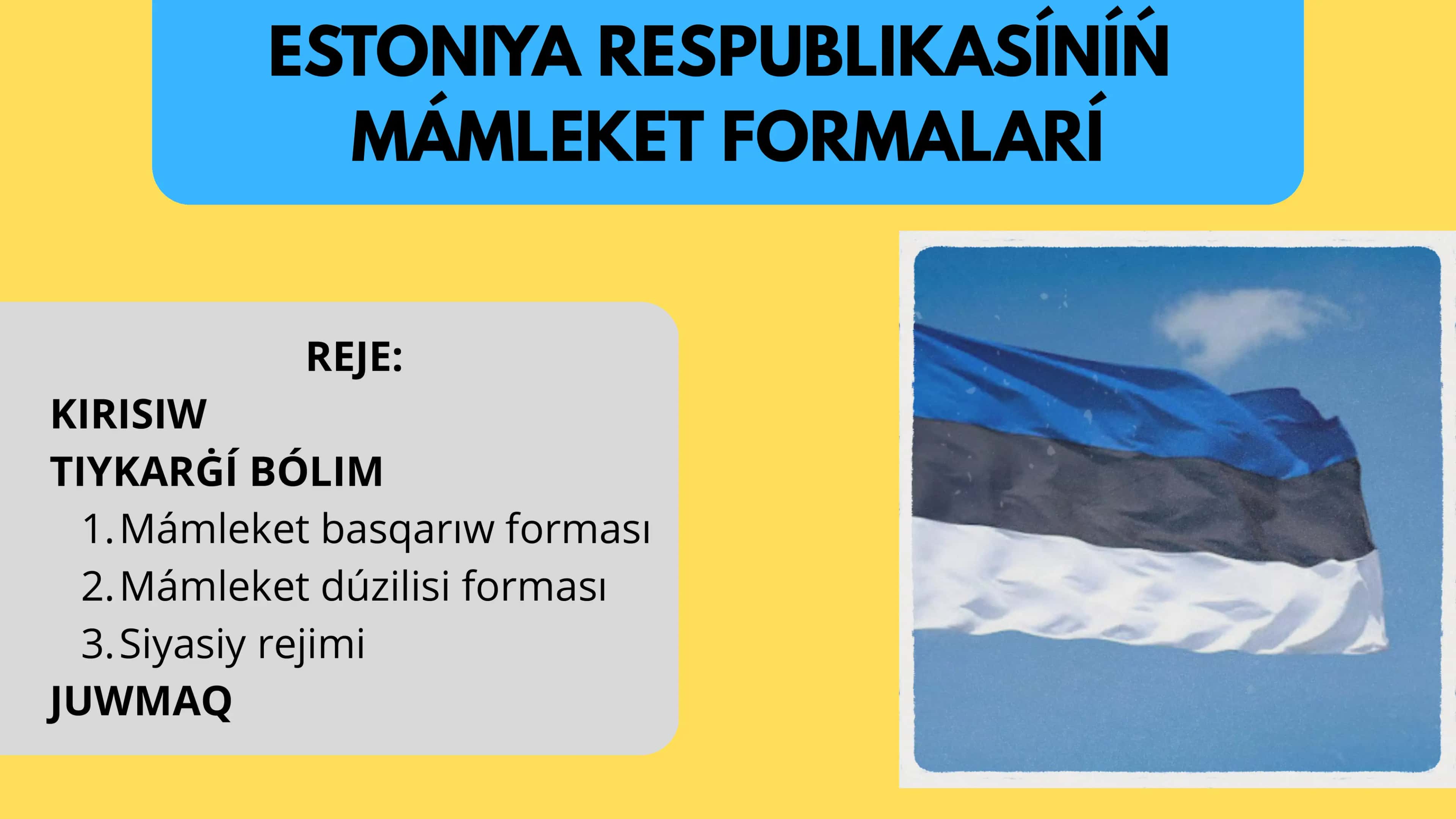 Estoniya Respublikası mámleket formaları