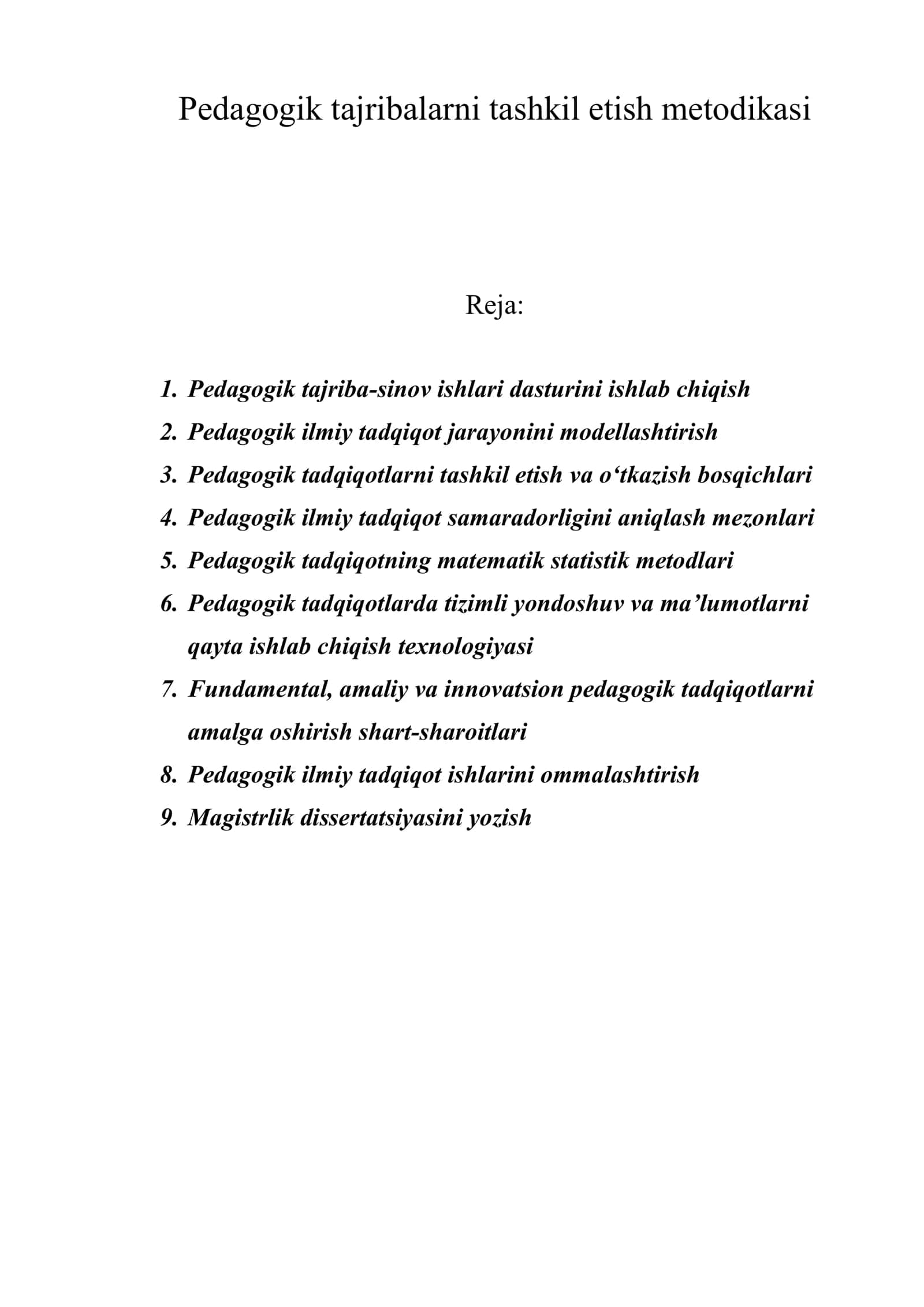 Pedagogik tajribalarni tashkil etish metodikasi