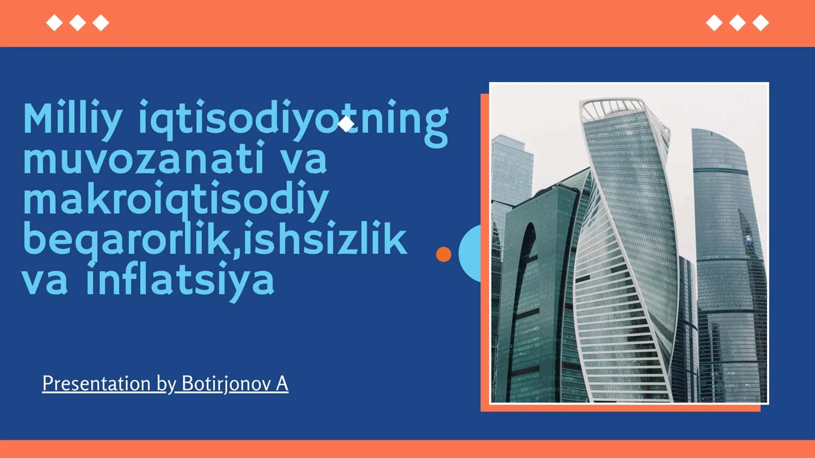 Milliy iqtisodiyotning muvozanati va makroiqtisodiy beqarorlik,ishsizlik va infliyatsiya