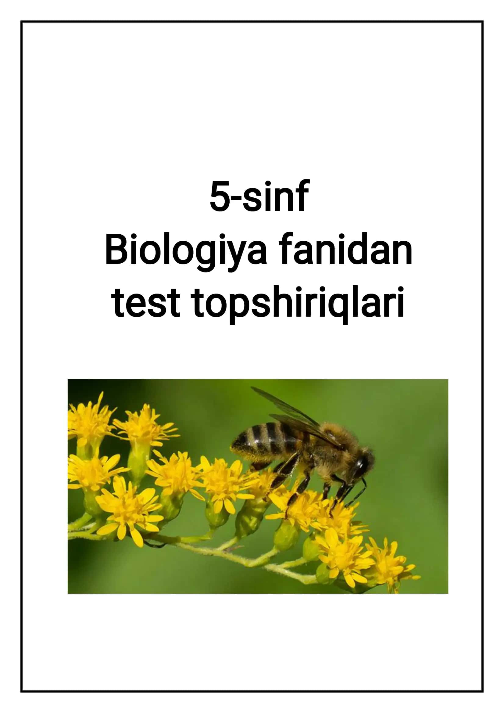 5-sinf Biologiya fanidan test topshiriqlari