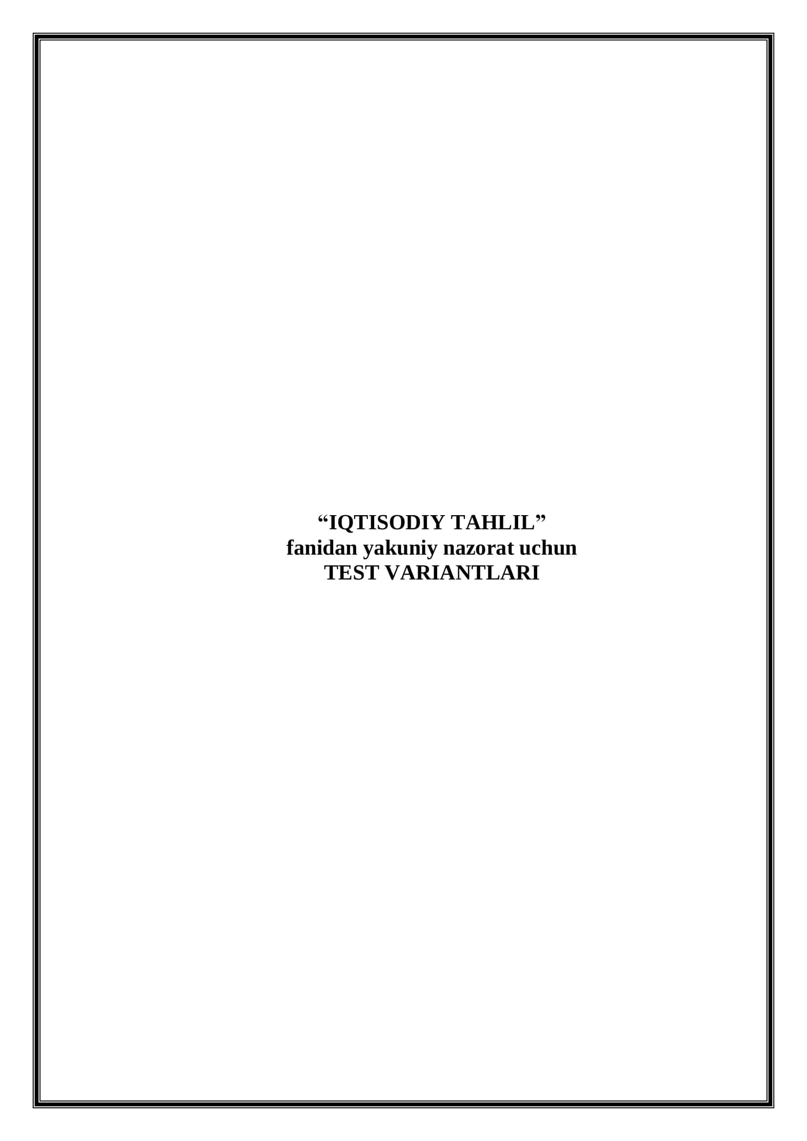 IQTISODIY TAHLIL fanidan test