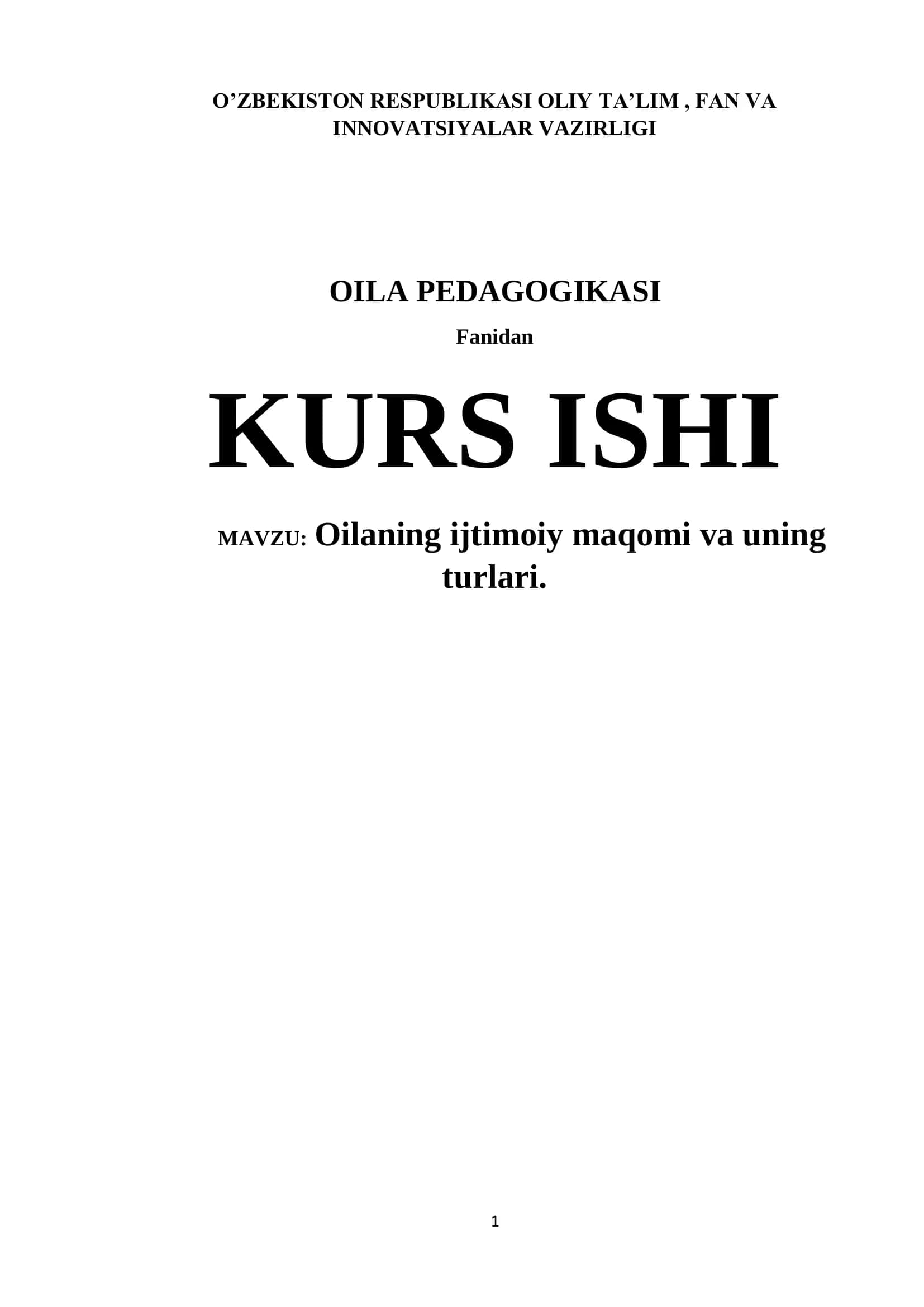 Oilaning ijtimoiy maqomi va uning turlari kurs ishi