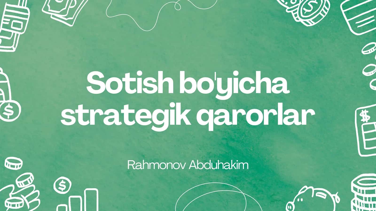 Sotish bo'yicha Rahmonov Abduhakim