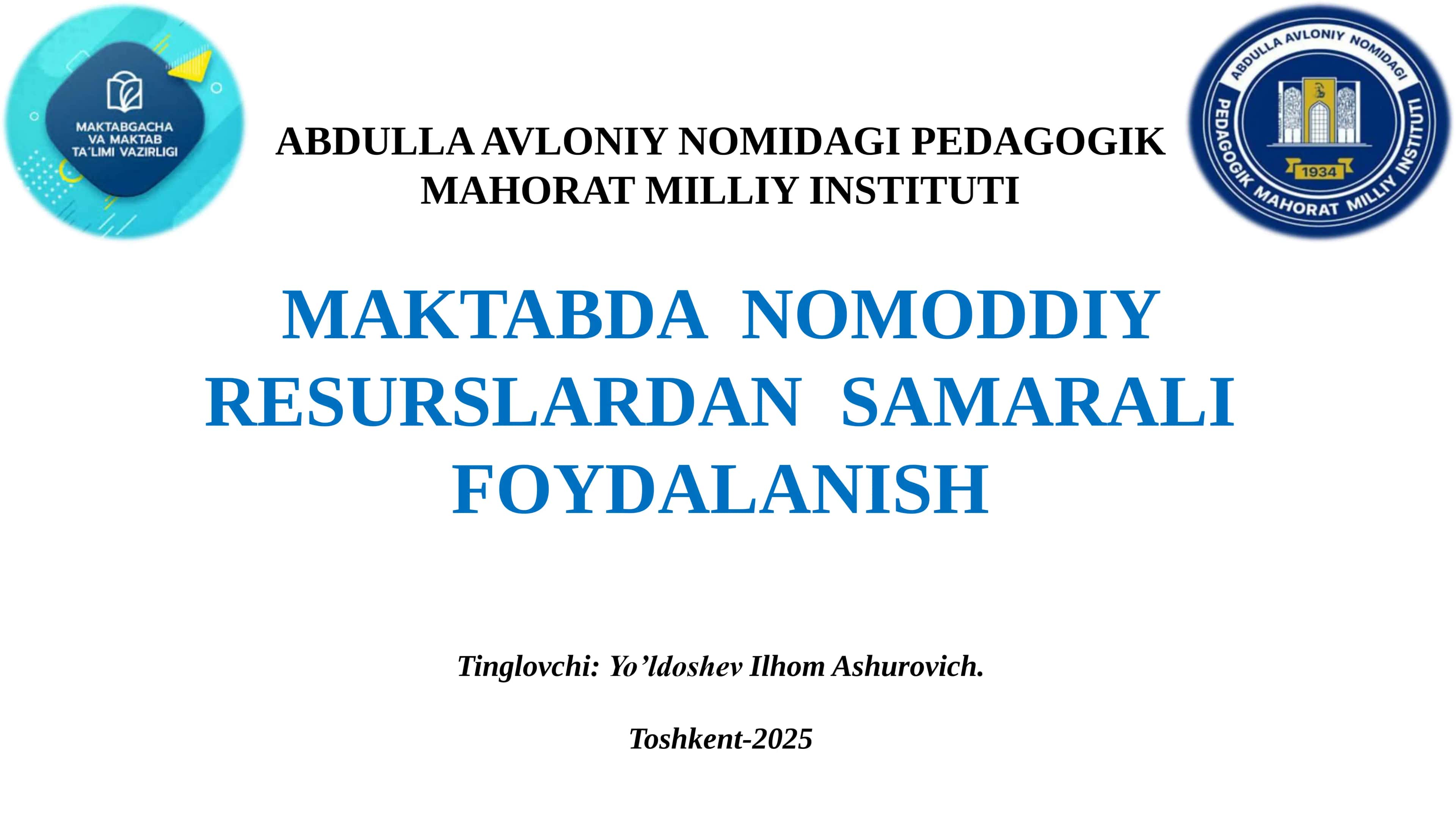 MAKTABGA   NOMODDIY                 RESURSLARDAN SAMARALI FOYDALANISH