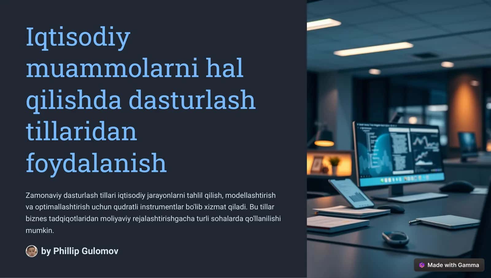 Dasturlash tillari yordamida iqtisodiy muammolarni echish