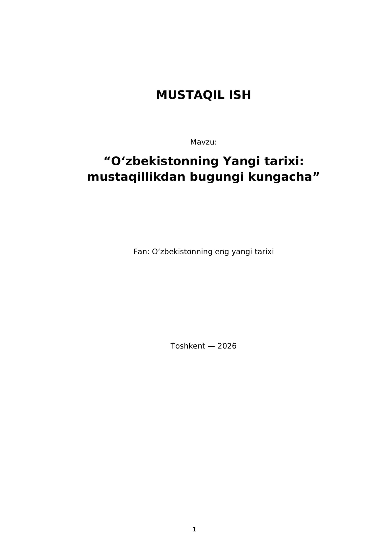 O‘zbekistonning Yangi tarixi: mustaqillikdan bugungi kungacha