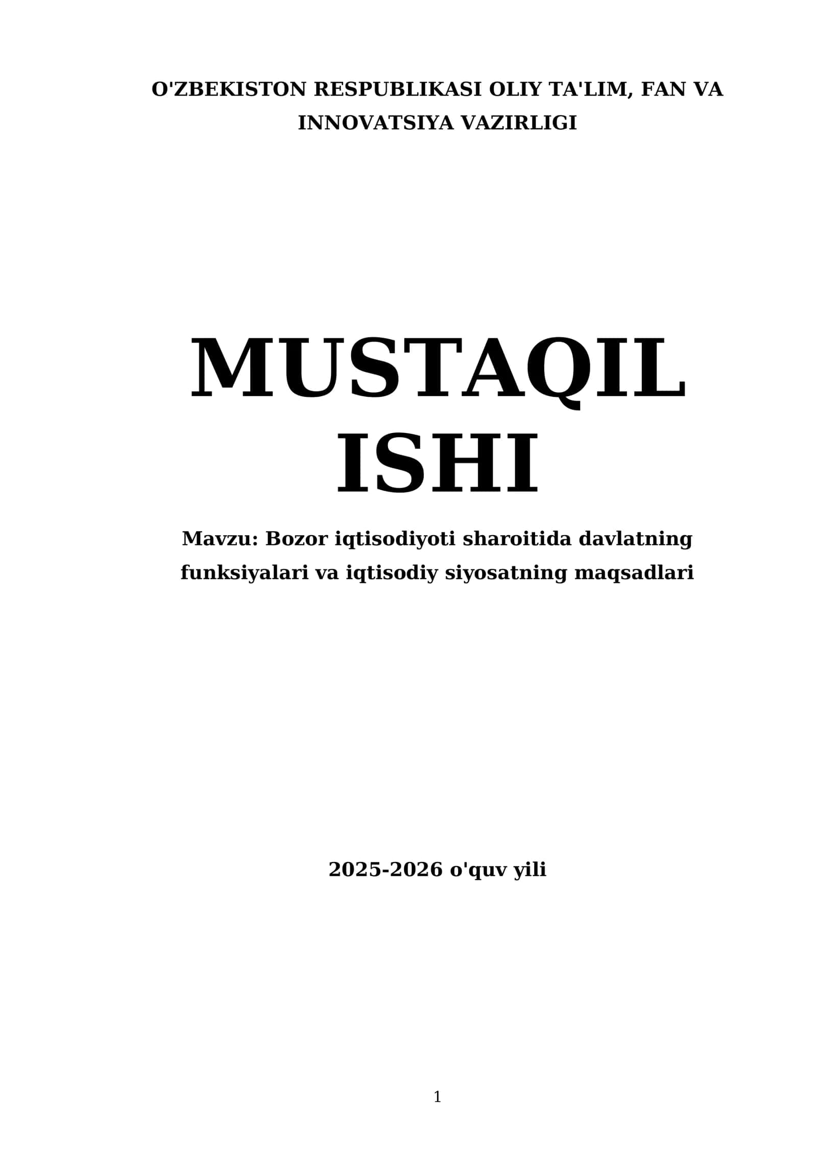 Bozor iqtisodiyoti sharoitida davlatning funksiyalari va iqtisodiy siyosatning maqsadlari
