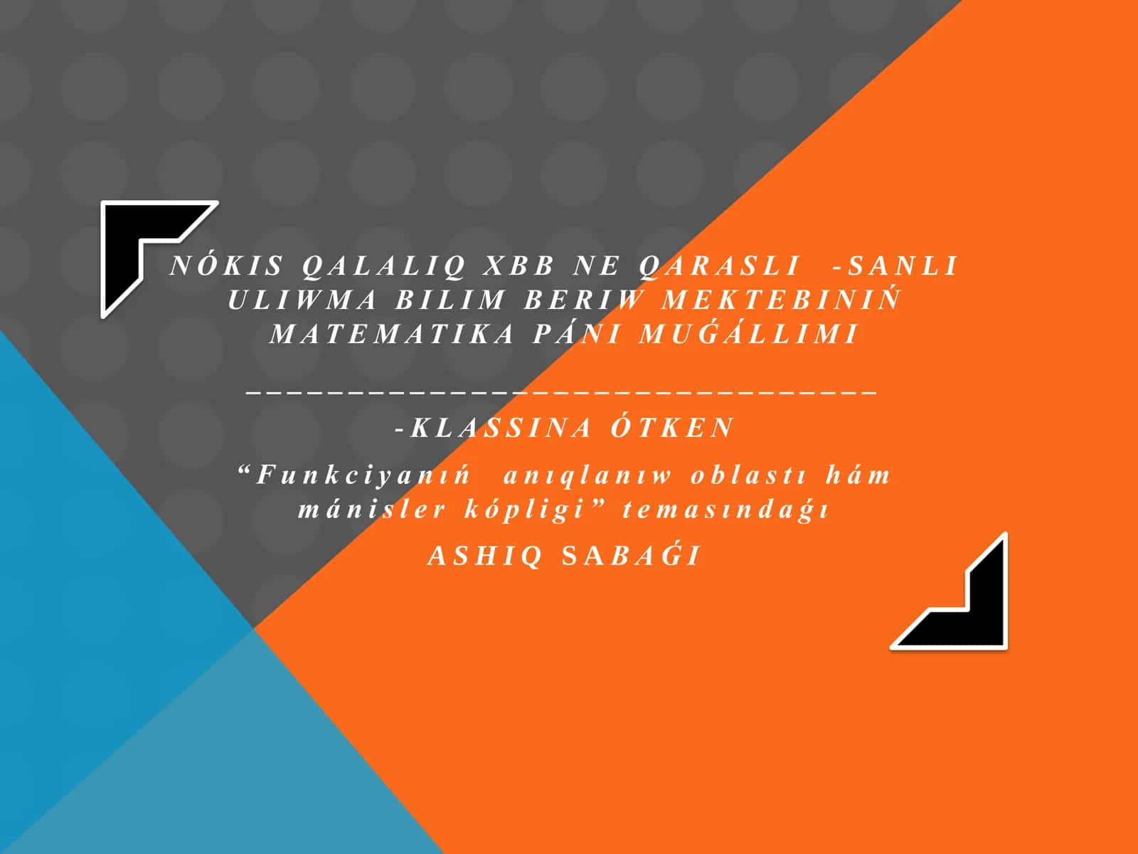 10 klass.Funkciyaniń aniqlaniw oblasti hám mánisler kópligi