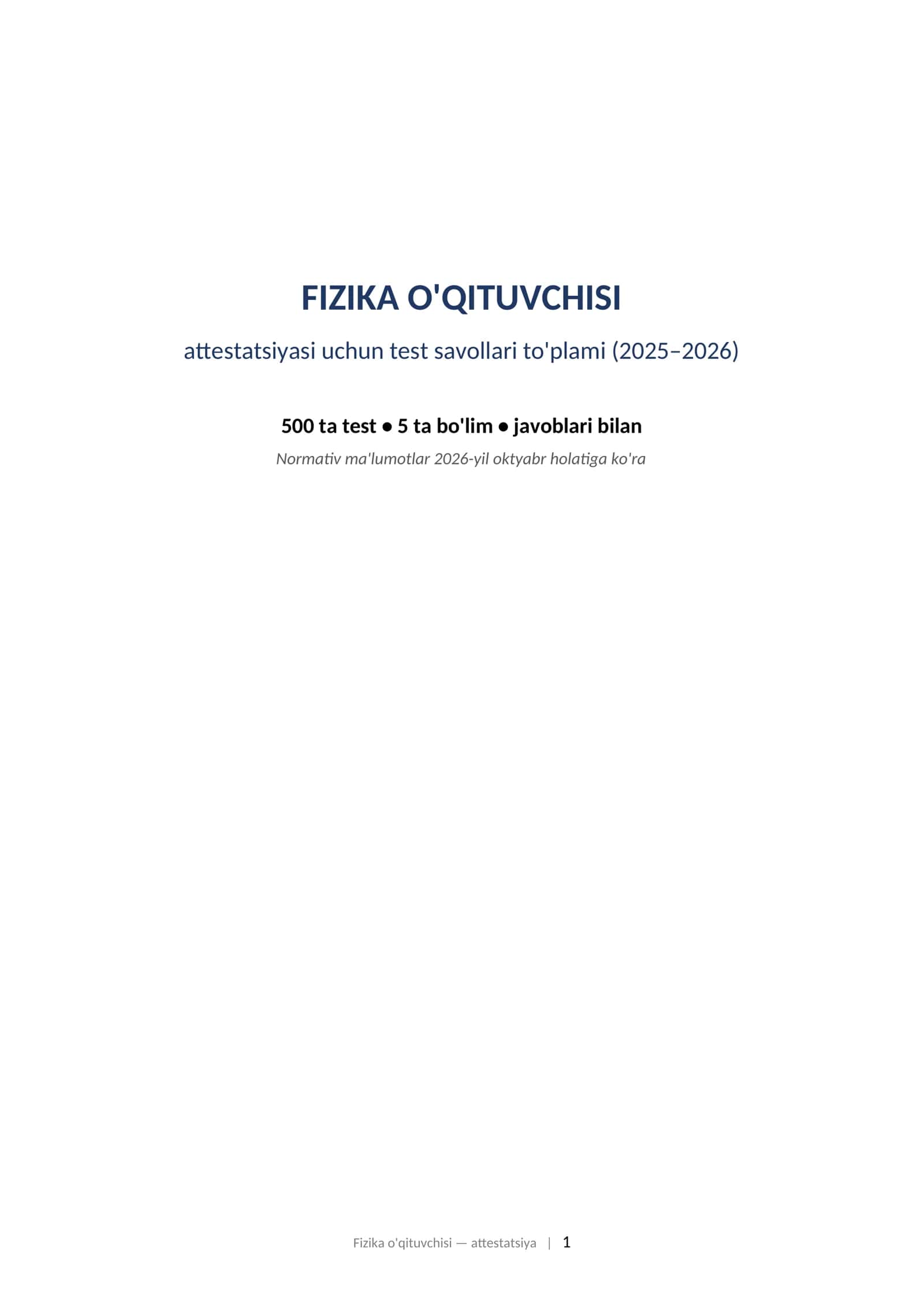 FIZIKA O'QITUVCHISI attestatsiyasi uchun test savollari to'plami (2025–2026)