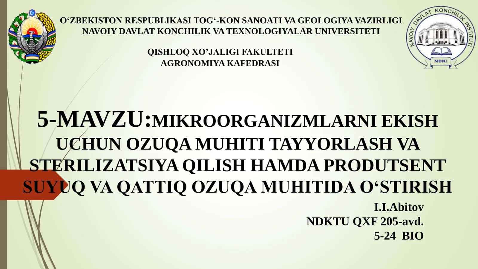 MIKROORGANIZMLARNI EKISH UCHUN OZUQA MUHITI TAYYORLASH VA STERILIZATSIYA QILISH HAMDA PRODUTSENT SUYUQ VA QATTIQ OZUQA MUHITIDA O‘STIRISH