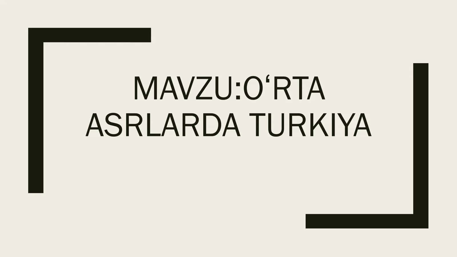 oʻrta asrlarda Turkiya