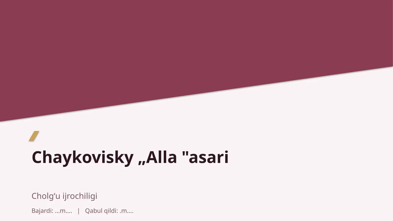 Chaykovskiy "Alla" asari
