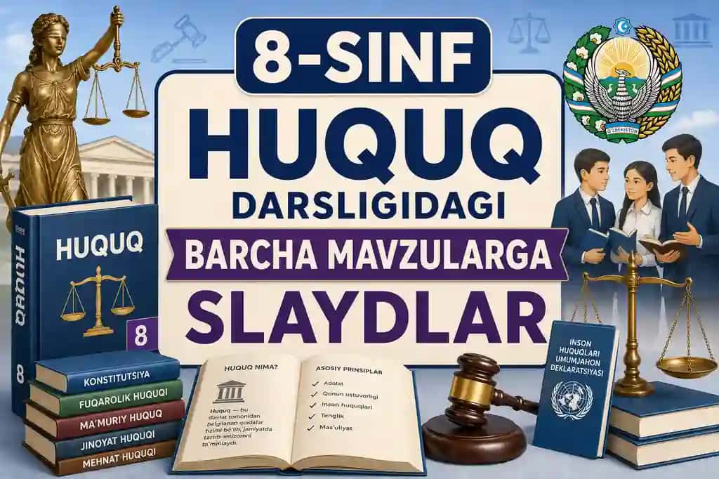 8-sinf huquq darsligidagi barcha mavzularga slaydlarv